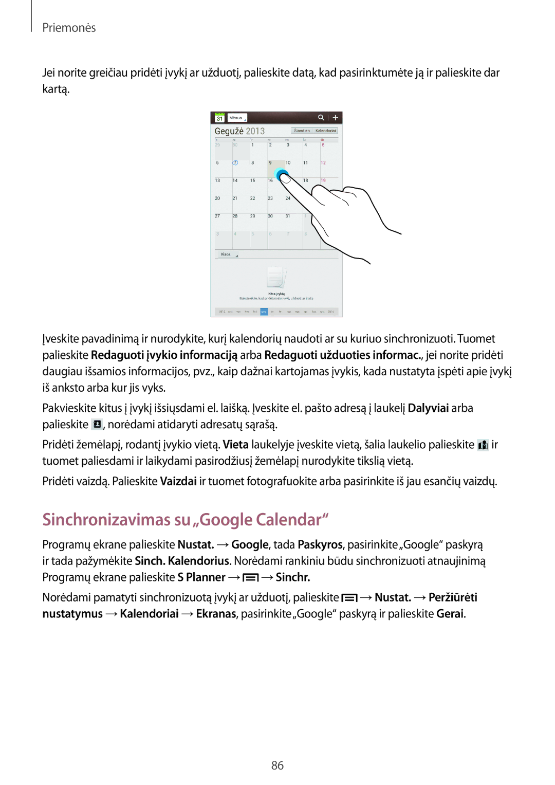 Samsung SM-T3110MKASEB, SM-T3110ZWASEB manual Sinchronizavimas su„Google Calendar 