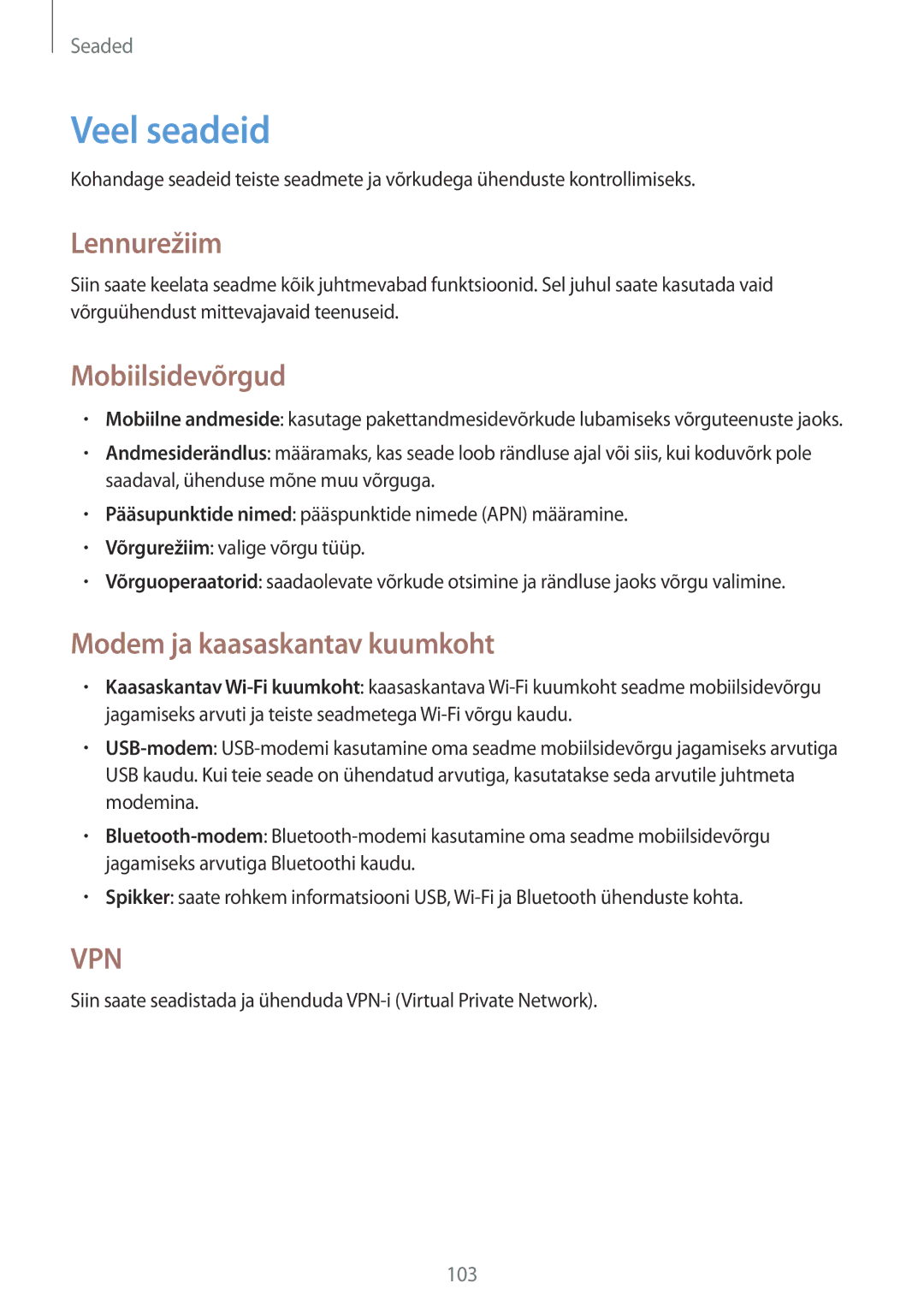 Samsung SM-T3110ZWASEB, SM-T3110MKASEB manual Veel seadeid, Lennurežiim, Mobiilsidevõrgud, Modem ja kaasaskantav kuumkoht 