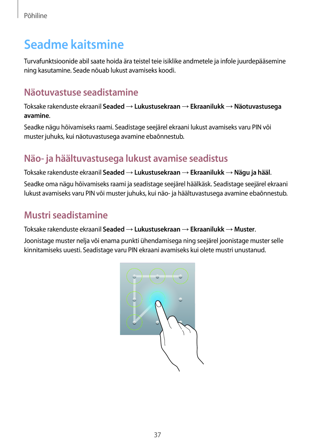 Samsung SM-T3110ZWASEB manual Seadme kaitsmine, Näotuvastuse seadistamine, Näo- ja häältuvastusega lukust avamise seadistus 