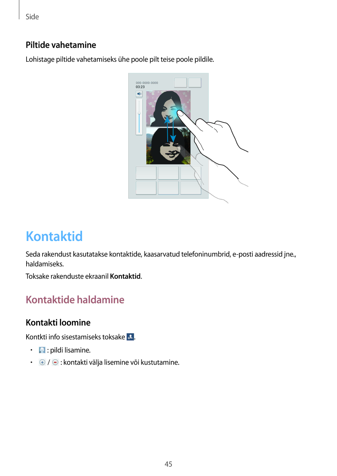 Samsung SM-T3110ZWASEB, SM-T3110MKASEB manual Kontaktide haldamine, Piltide vahetamine, Kontakti loomine 