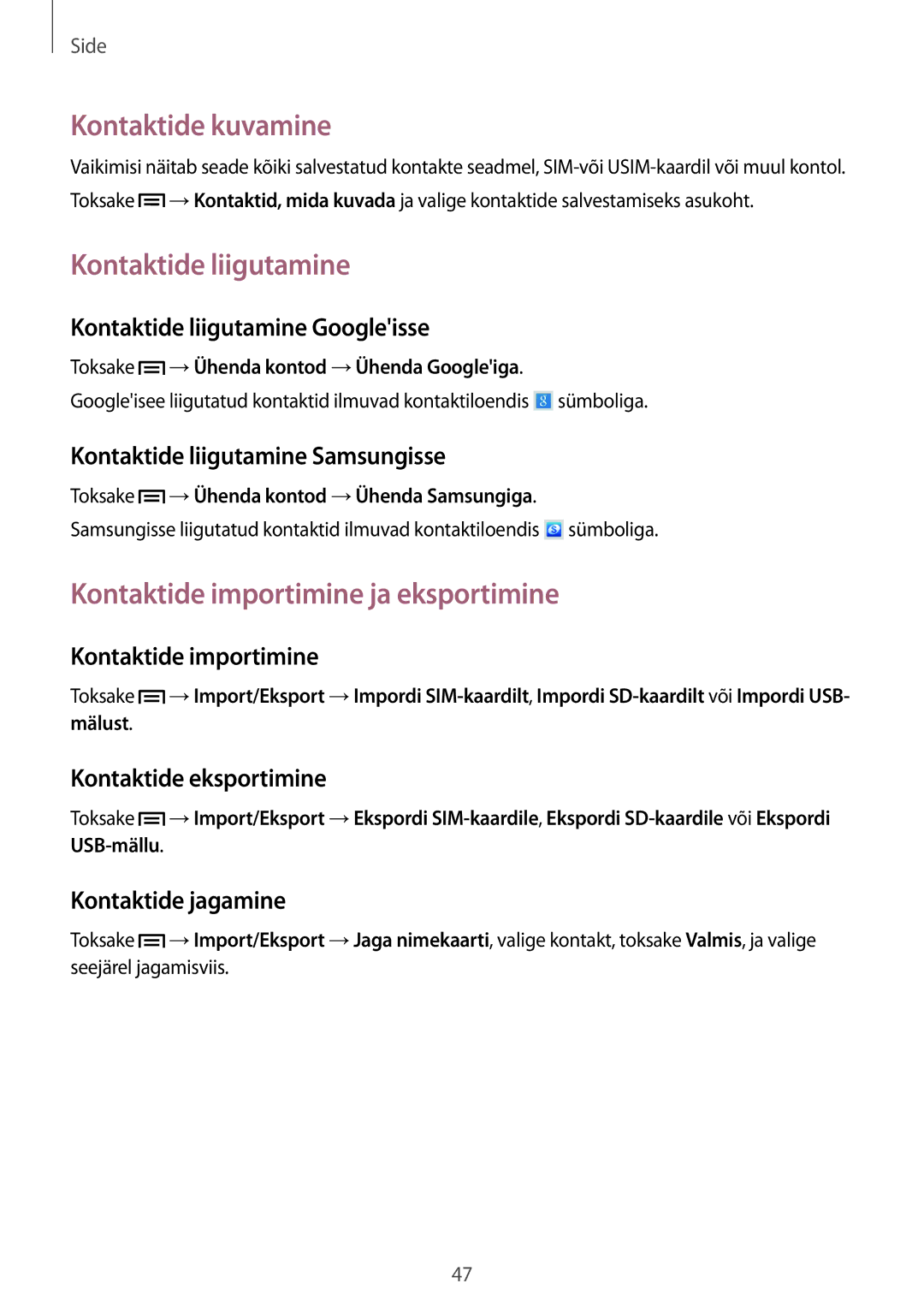 Samsung SM-T3110ZWASEB, SM-T3110MKASEB Kontaktide kuvamine, Kontaktide liigutamine, Kontaktide importimine ja eksportimine 