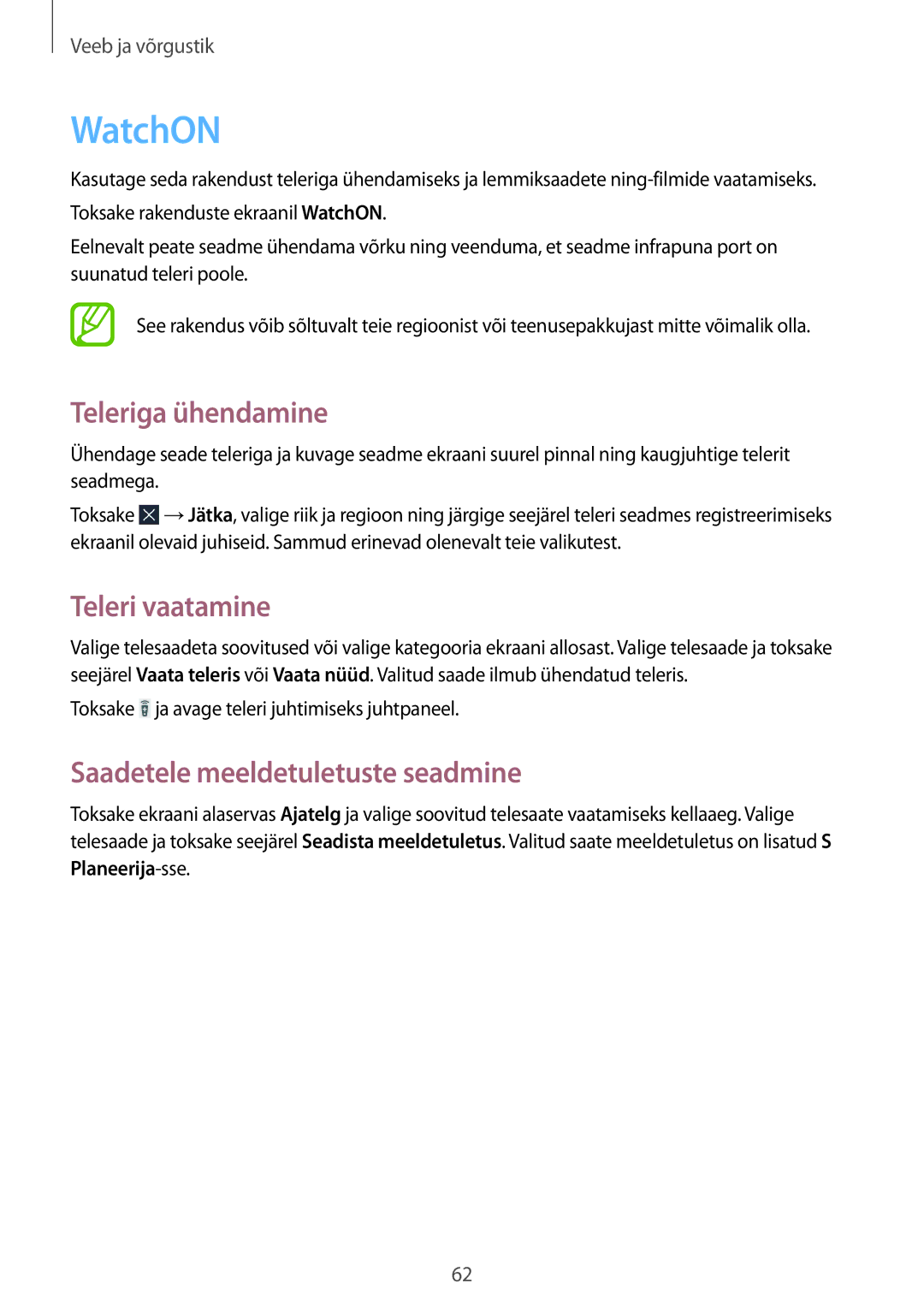 Samsung SM-T3110MKASEB, SM-T3110ZWASEB WatchON, Teleriga ühendamine, Teleri vaatamine, Saadetele meeldetuletuste seadmine 