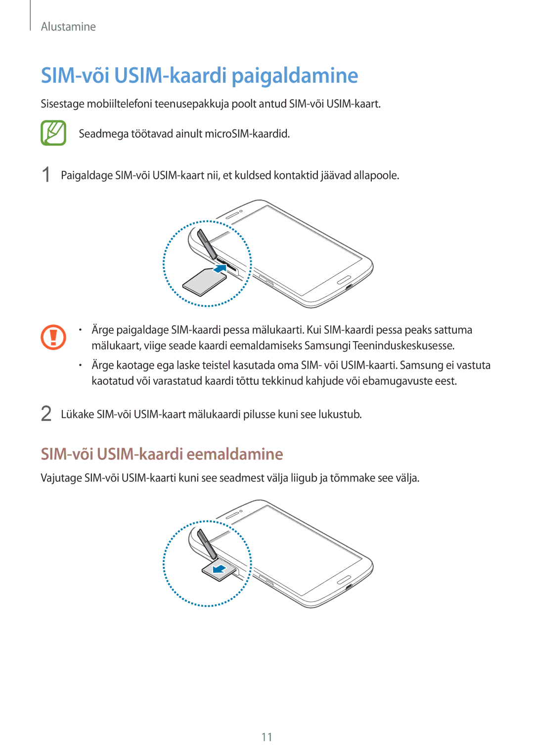 Samsung SM-T3110ZWASEB, SM-T3110MKASEB manual SIM-või USIM-kaardi paigaldamine, SIM-või USIM-kaardi eemaldamine 