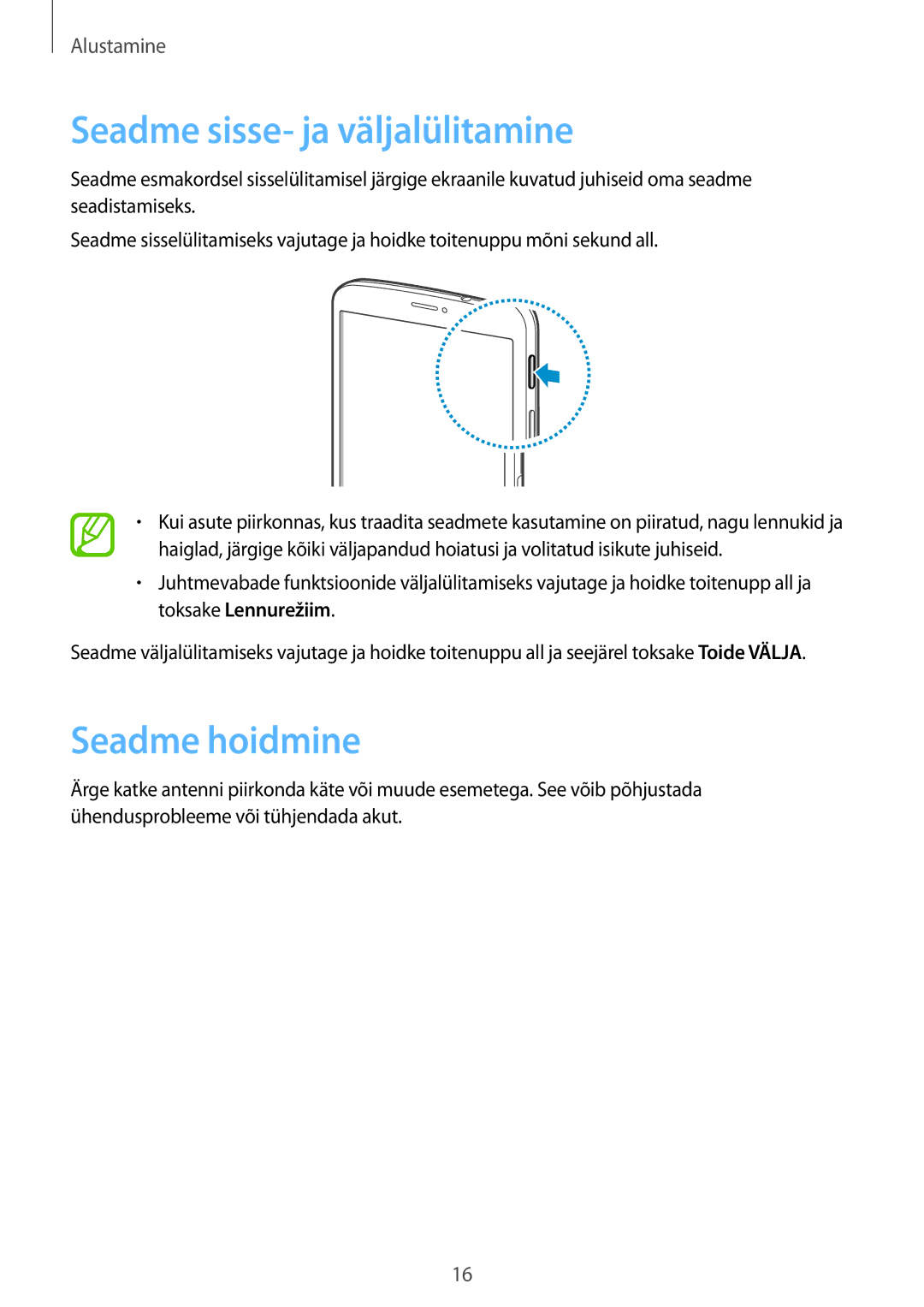 Samsung SM-T3110MKASEB, SM-T3110ZWASEB manual Seadme sisse- ja väljalülitamine, Seadme hoidmine 