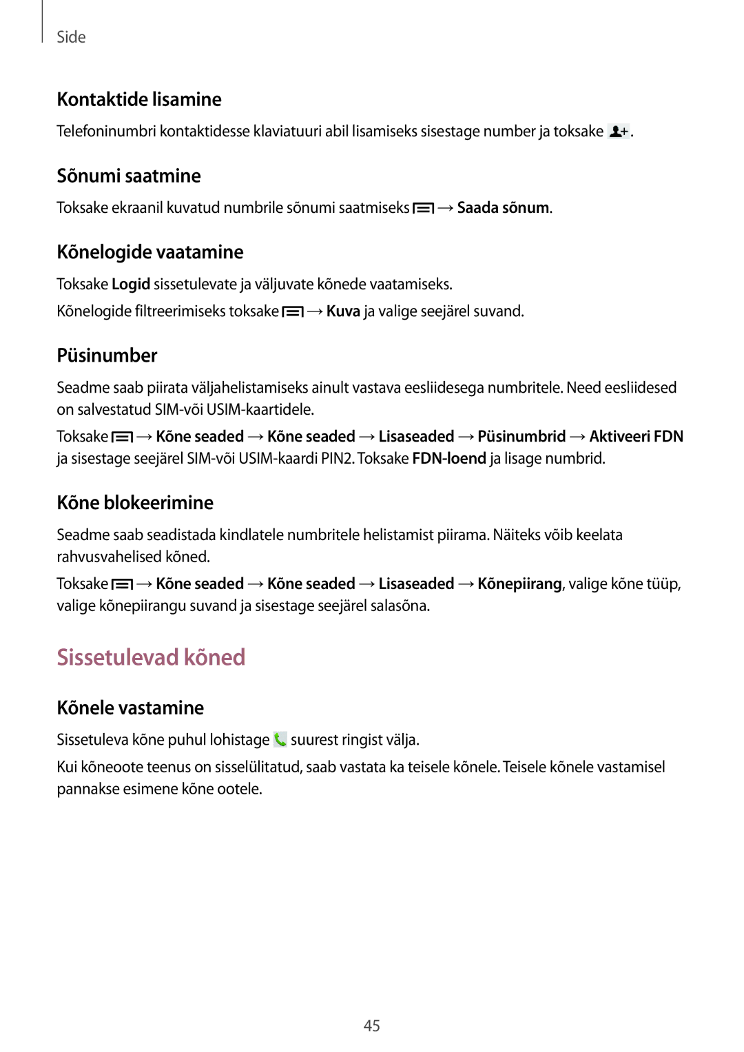 Samsung SM-T3110ZWASEB, SM-T3110MKASEB manual Sissetulevad kõned 