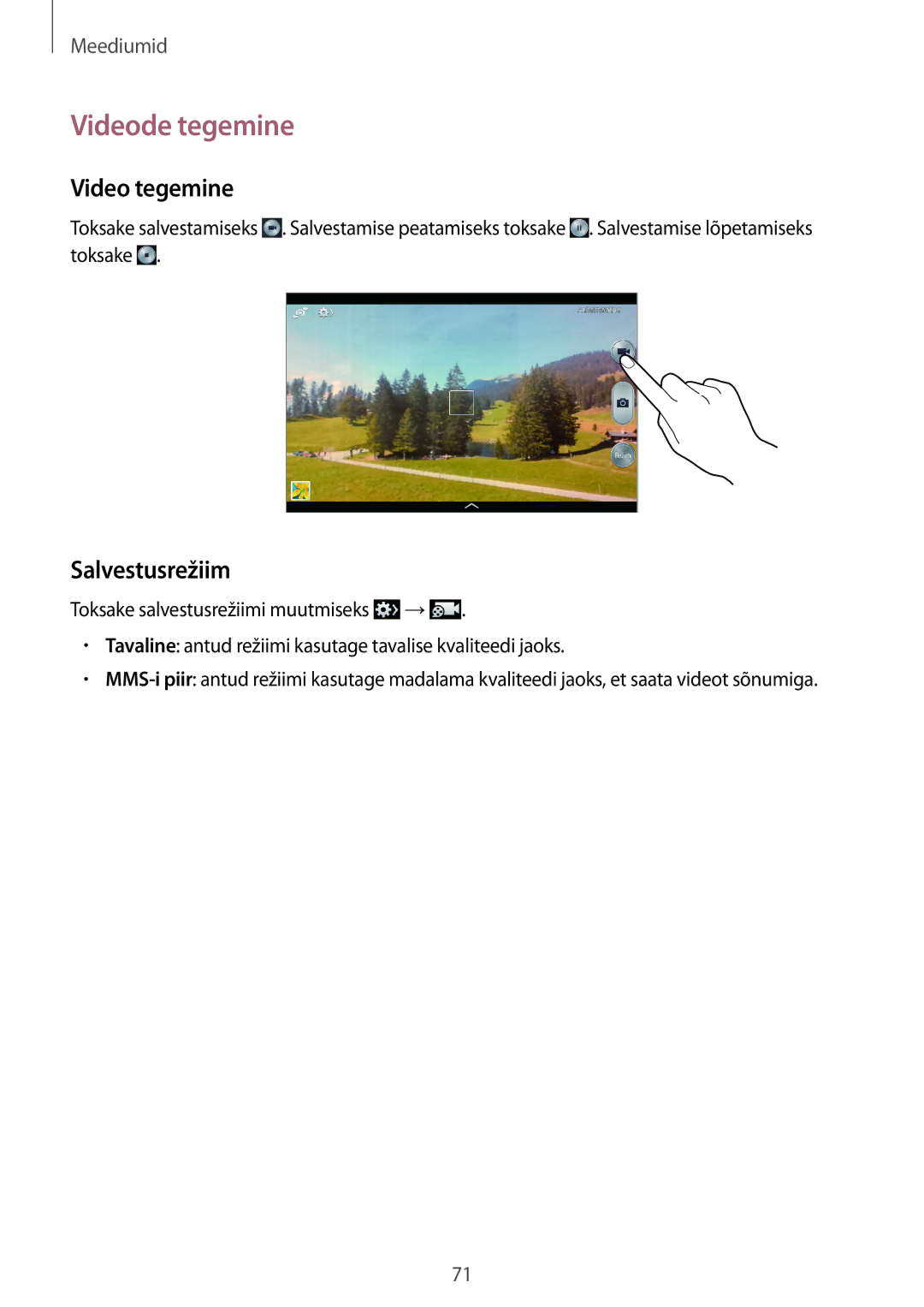 Samsung SM-T3110ZWASEB, SM-T3110MKASEB manual Videode tegemine, Video tegemine, Salvestusrežiim 