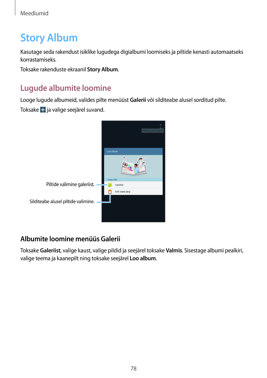 Samsung SM-T3110MKASEB, SM-T3110ZWASEB manual Story Album, Lugude albumite loomine, Albumite loomine menüüs Galerii 