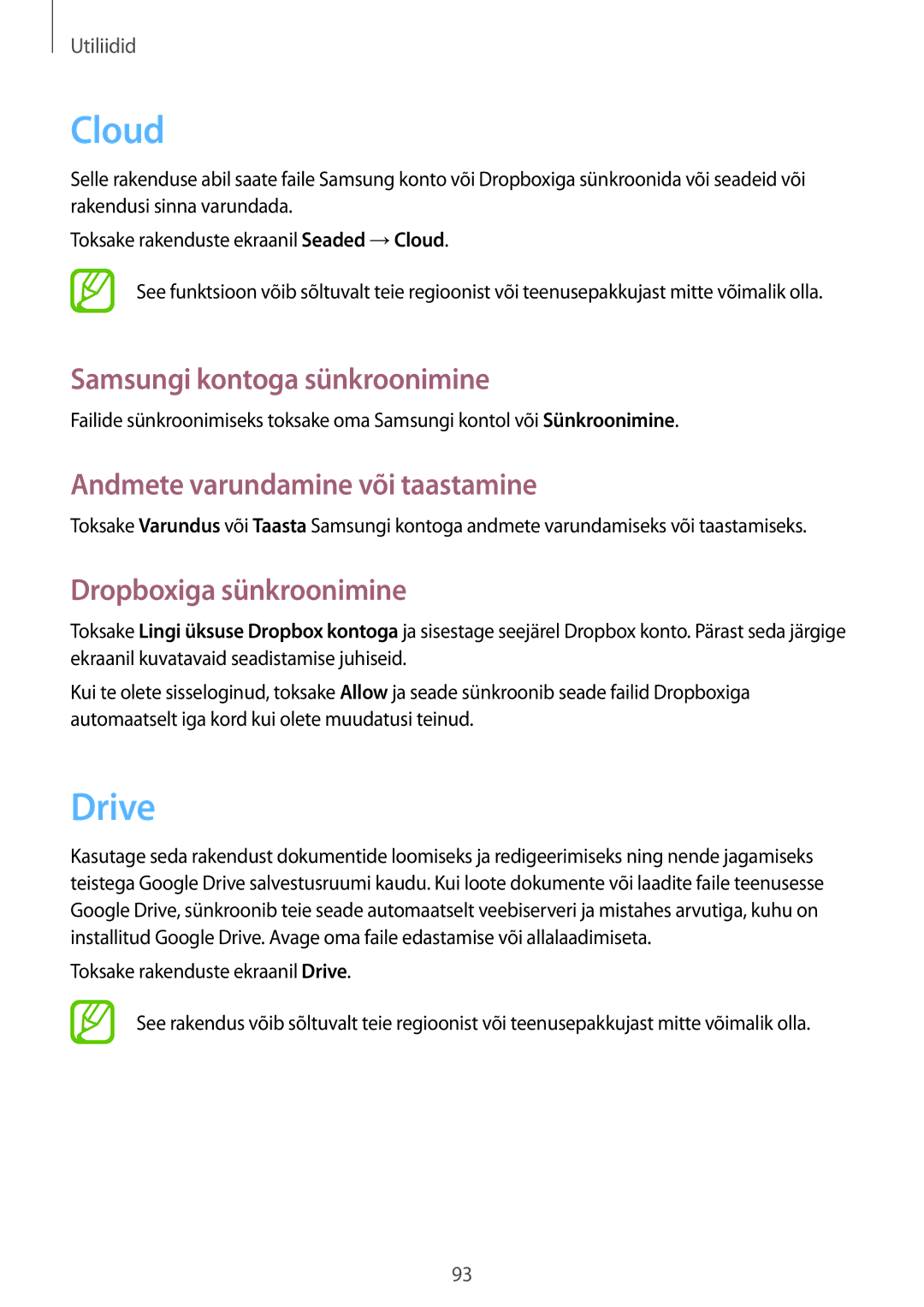 Samsung SM-T3110ZWASEB, SM-T3110MKASEB Cloud, Drive, Samsungi kontoga sünkroonimine, Andmete varundamine või taastamine 