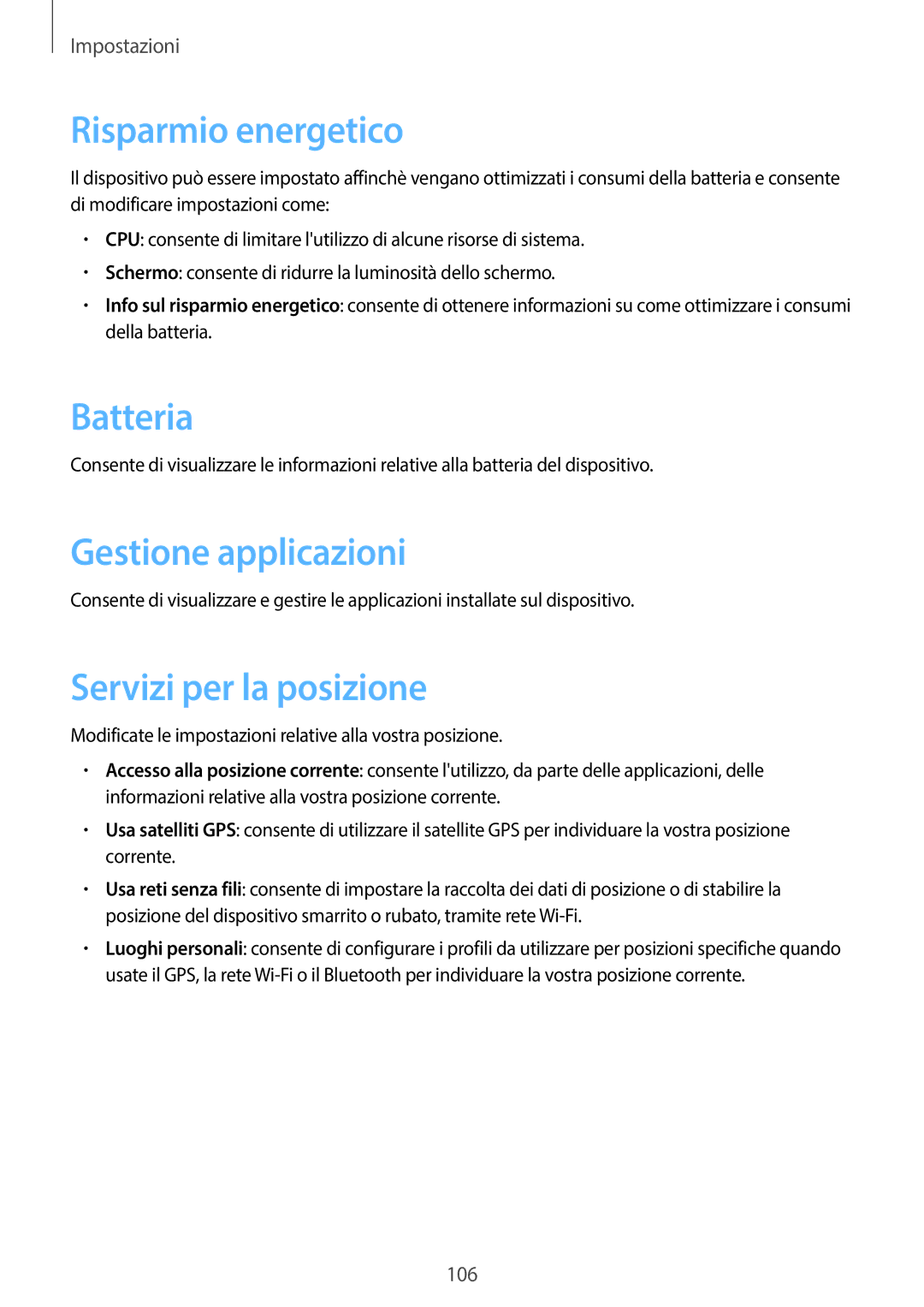 Samsung SM-T3110ZWAWIN, SM-T3110ZWAITV Risparmio energetico, Batteria, Gestione applicazioni, Servizi per la posizione 