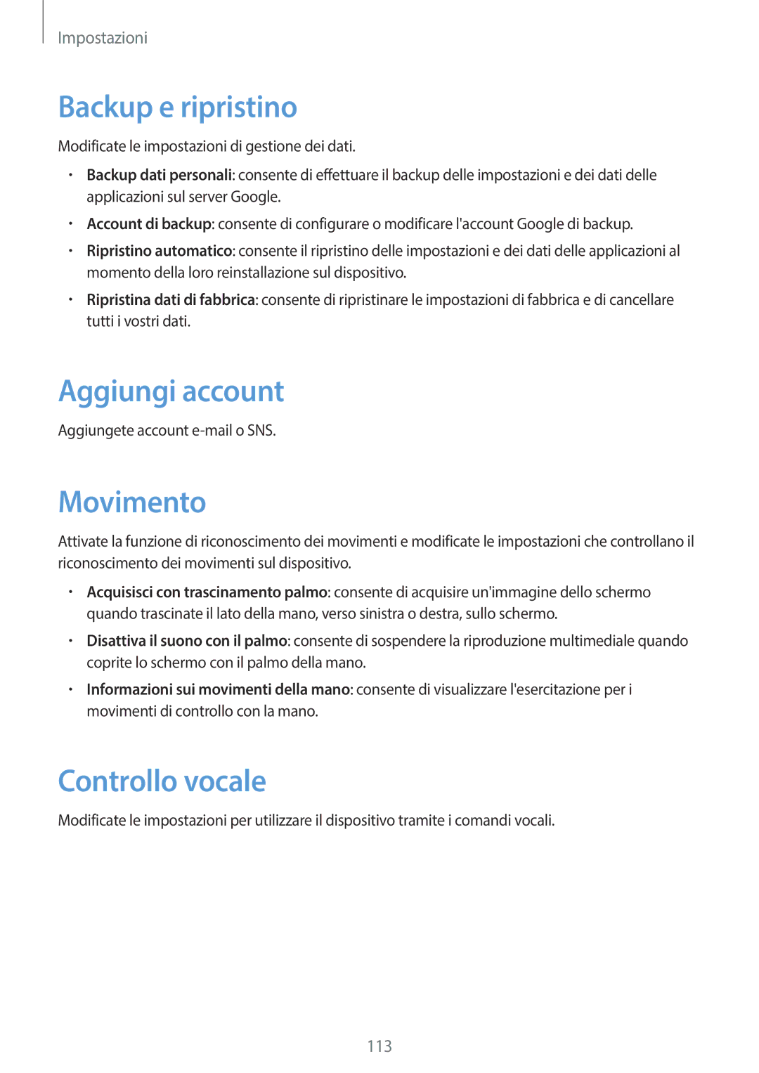 Samsung SM-T3110ZWAHUI, SM-T3110ZWAITV, SM-T3110MKADBT Backup e ripristino, Aggiungi account, Movimento, Controllo vocale 