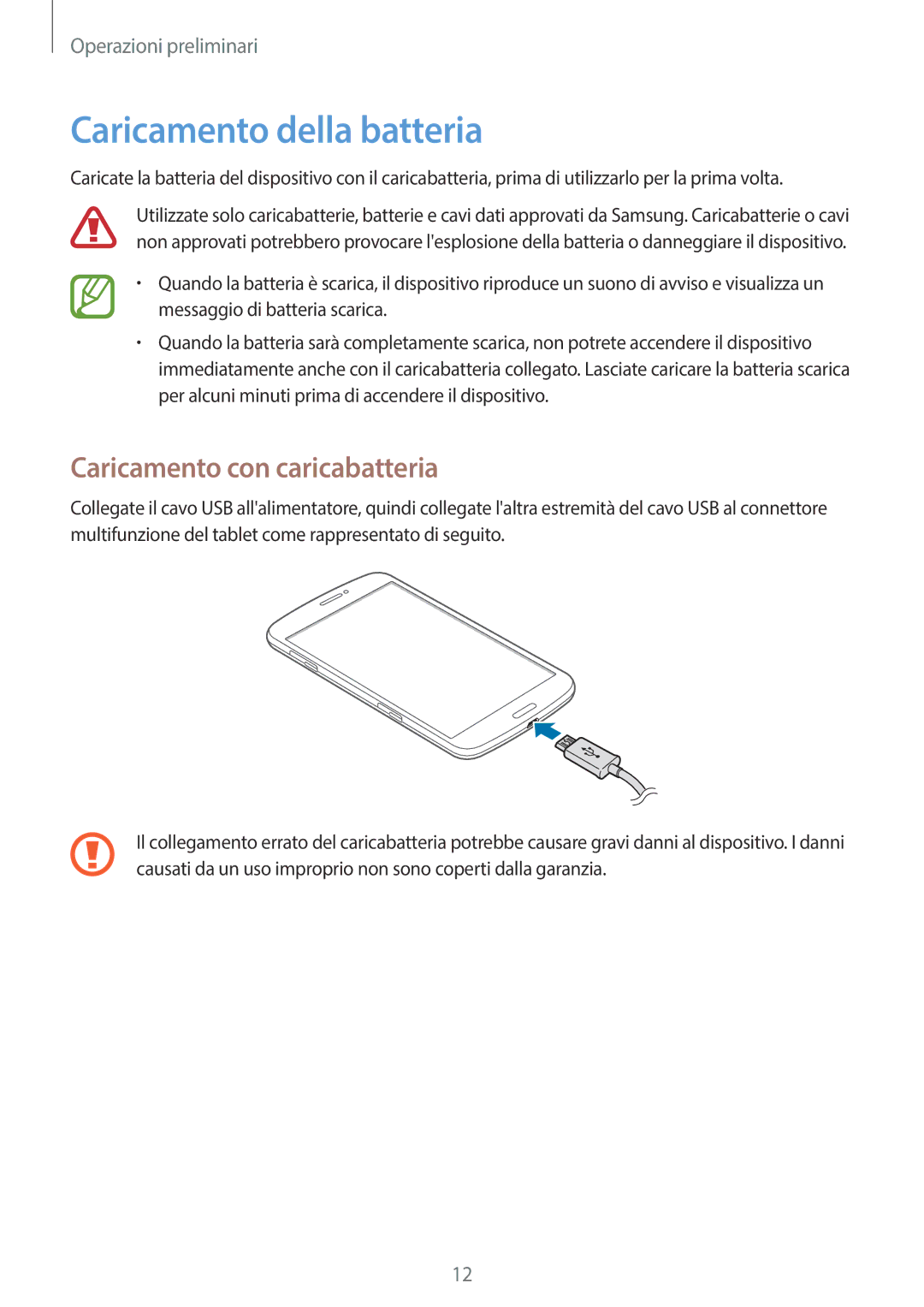 Samsung SM-T3110ZWAITV, SM-T3110MKADBT, SM-T3110ZWAEUR manual Caricamento della batteria, Caricamento con caricabatteria 