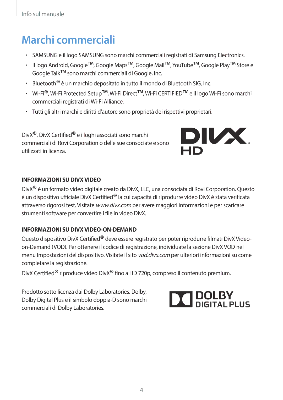 Samsung SM-T3110ZWAWIN, SM-T3110ZWAITV, SM-T3110MKADBT, SM-T3110ZWAEUR manual Marchi commerciali, Informazioni SU Divx Video 