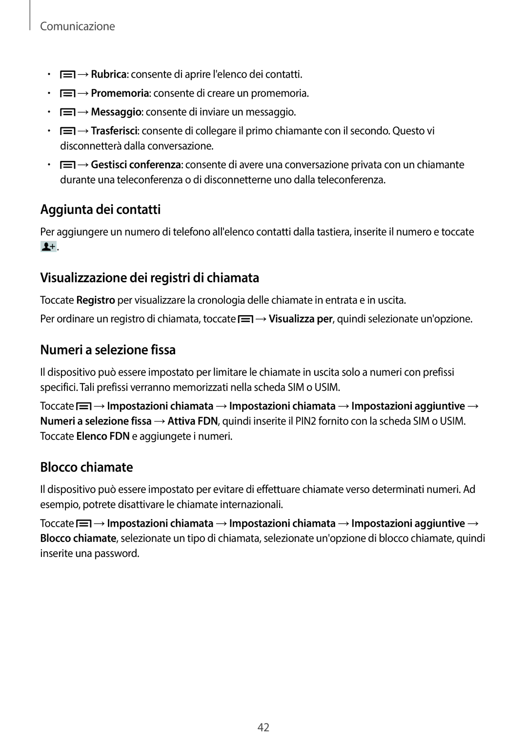 Samsung SM-T3110ZWAITV manual Aggiunta dei contatti, Visualizzazione dei registri di chiamata, Numeri a selezione fissa 