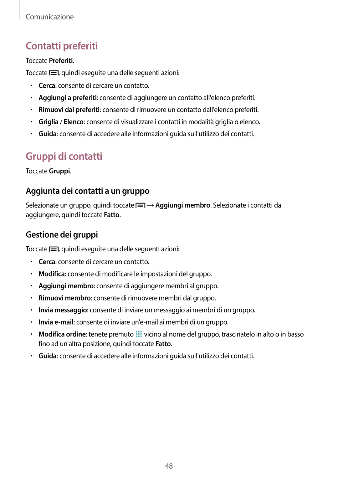 Samsung SM-T3110ZWAITV Contatti preferiti, Gruppi di contatti, Aggiunta dei contatti a un gruppo, Gestione dei gruppi 