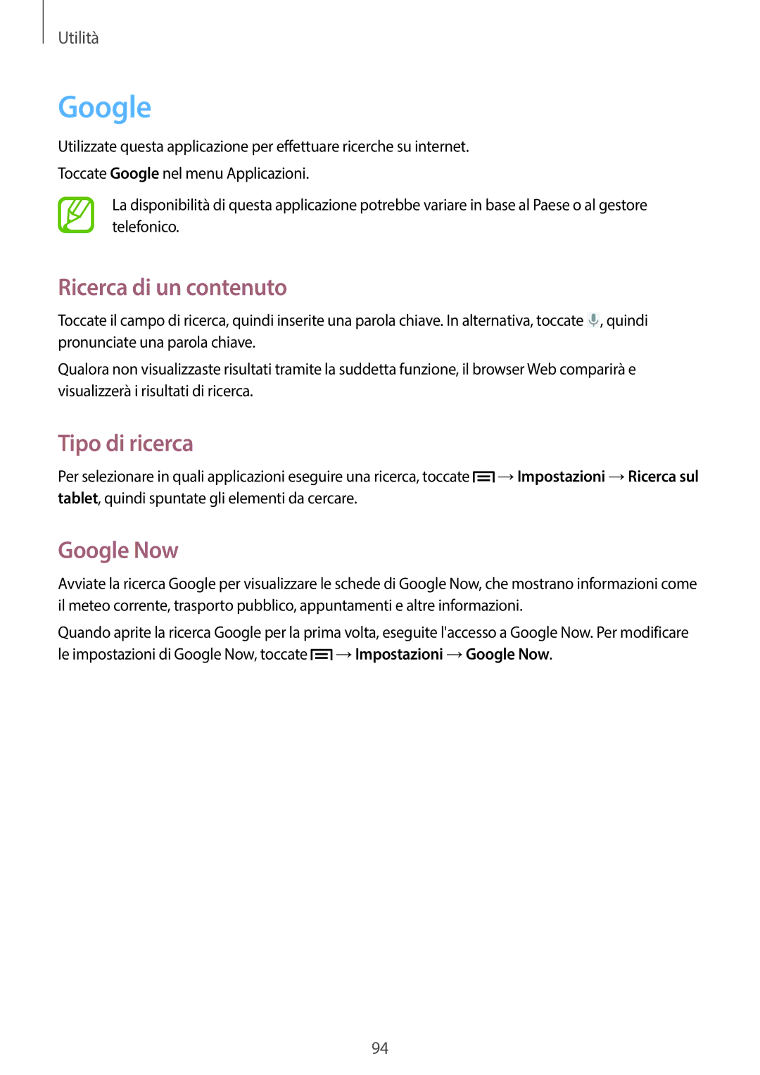 Samsung SM-T3110ZWAWIN, SM-T3110ZWAITV, SM-T3110MKADBT manual Ricerca di un contenuto, Tipo di ricerca, Google Now 