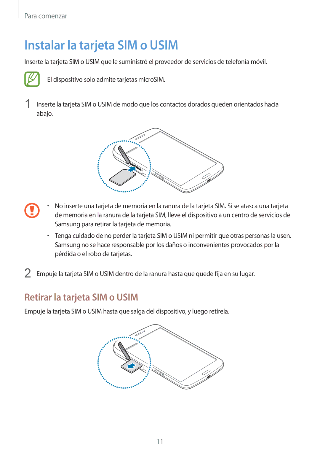 Samsung SM-T3110MKAPHE, SM-T3110ZWAITV, SM-T3110ZWAPHE manual Instalar la tarjeta SIM o Usim, Retirar la tarjeta SIM o Usim 