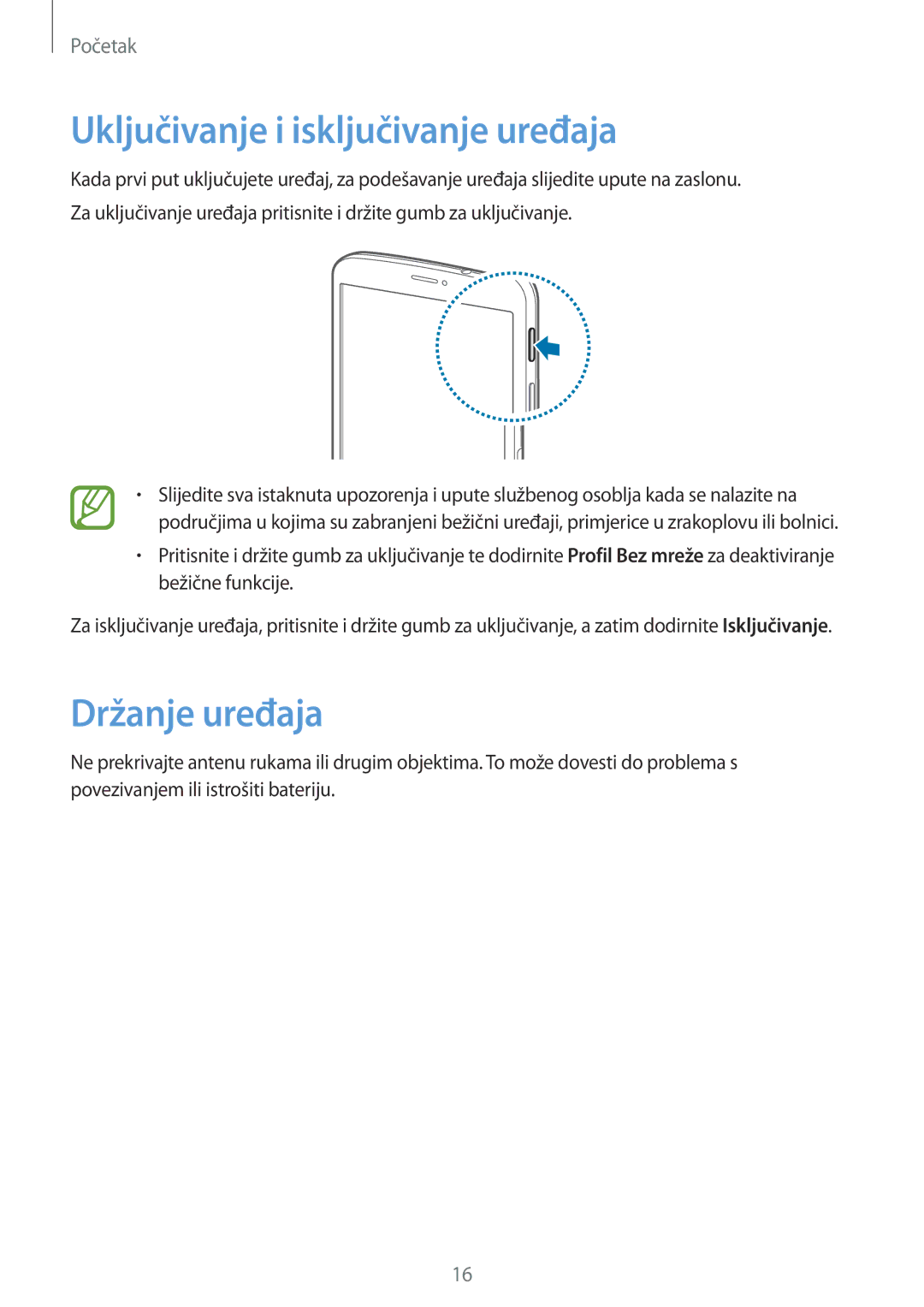 Samsung SM-T3110ZWASEE manual Uključivanje i isključivanje uređaja, Držanje uređaja 