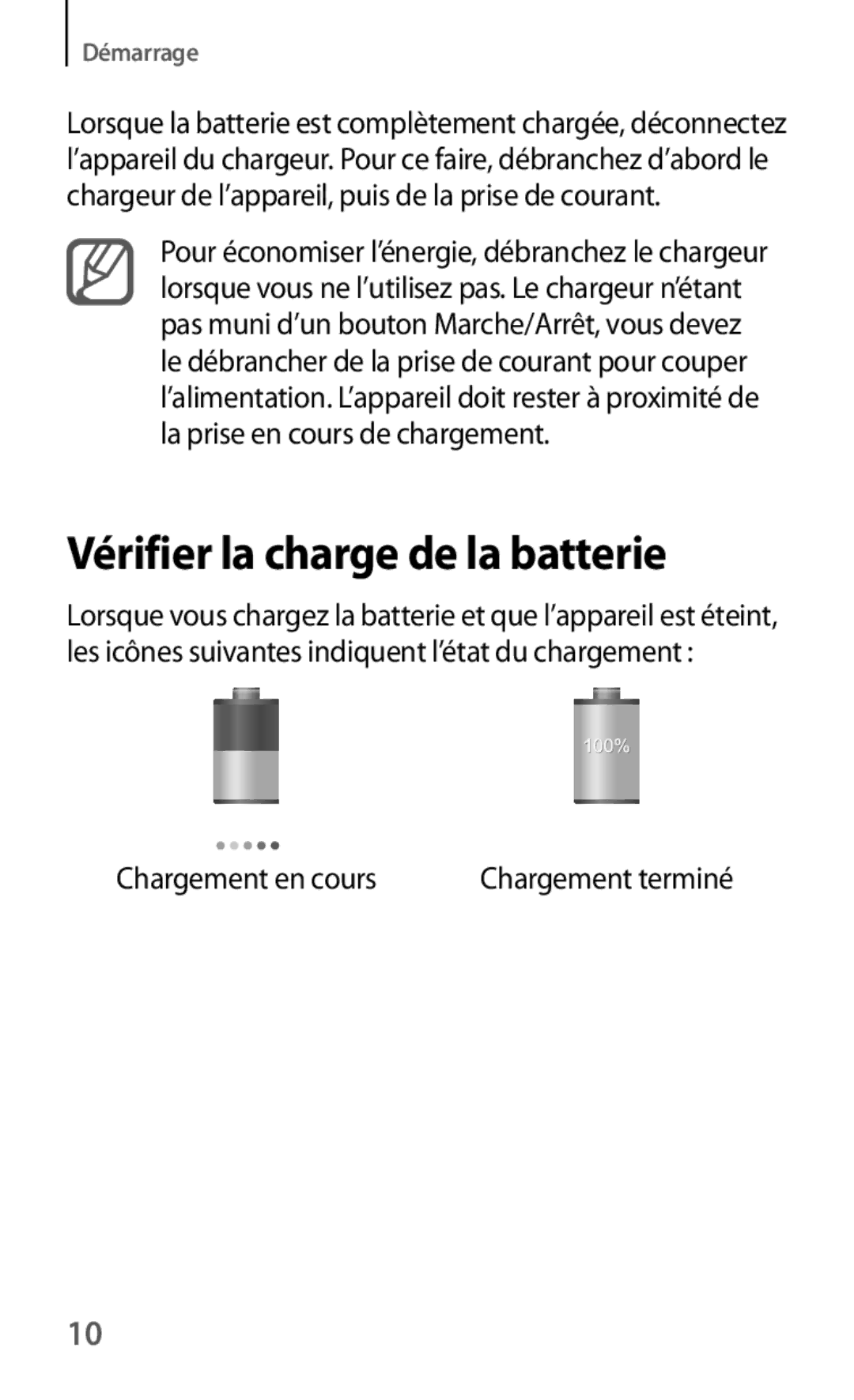 Samsung SM-T3110ZWAXEF manual Vérifier la charge de la batterie 