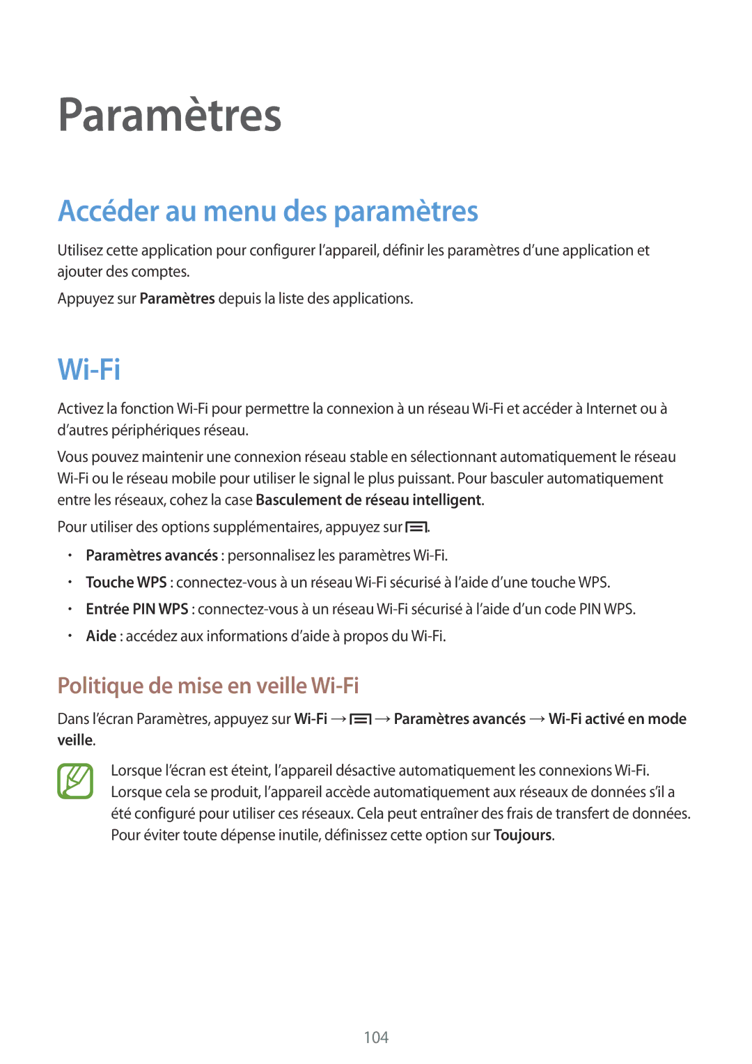 Samsung SM-T3110ZWAXEF manual Accéder au menu des paramètres, Politique de mise en veille Wi-Fi 