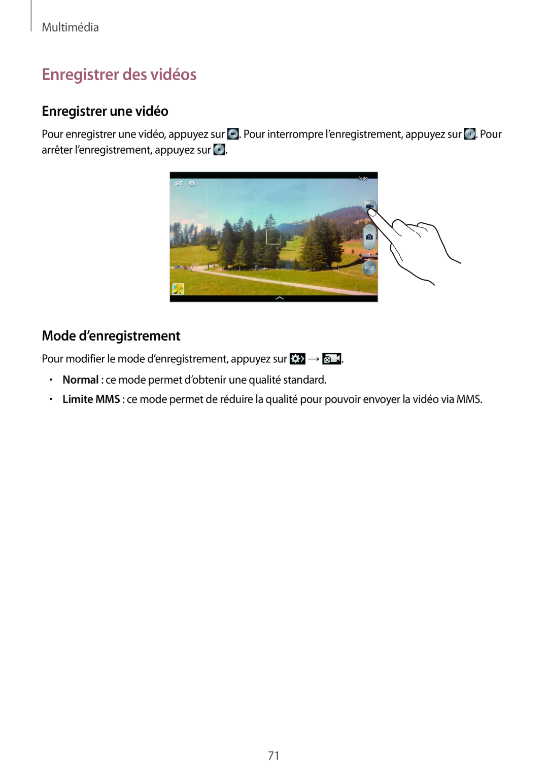 Samsung SM-T3110ZWAXEF manual Enregistrer des vidéos, Enregistrer une vidéo, Mode d’enregistrement 