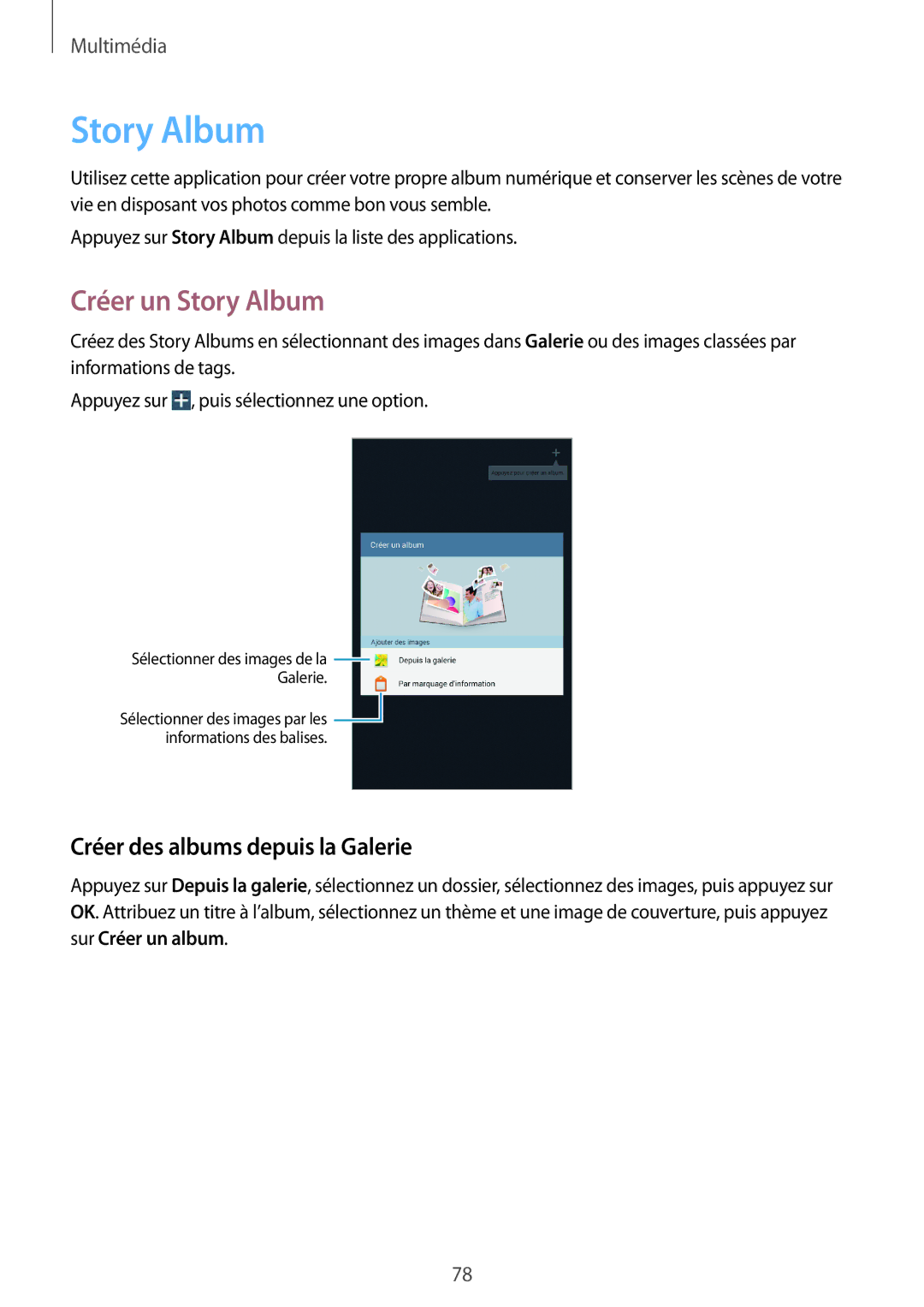 Samsung SM-T3110ZWAXEF manual Créer un Story Album, Créer des albums depuis la Galerie 