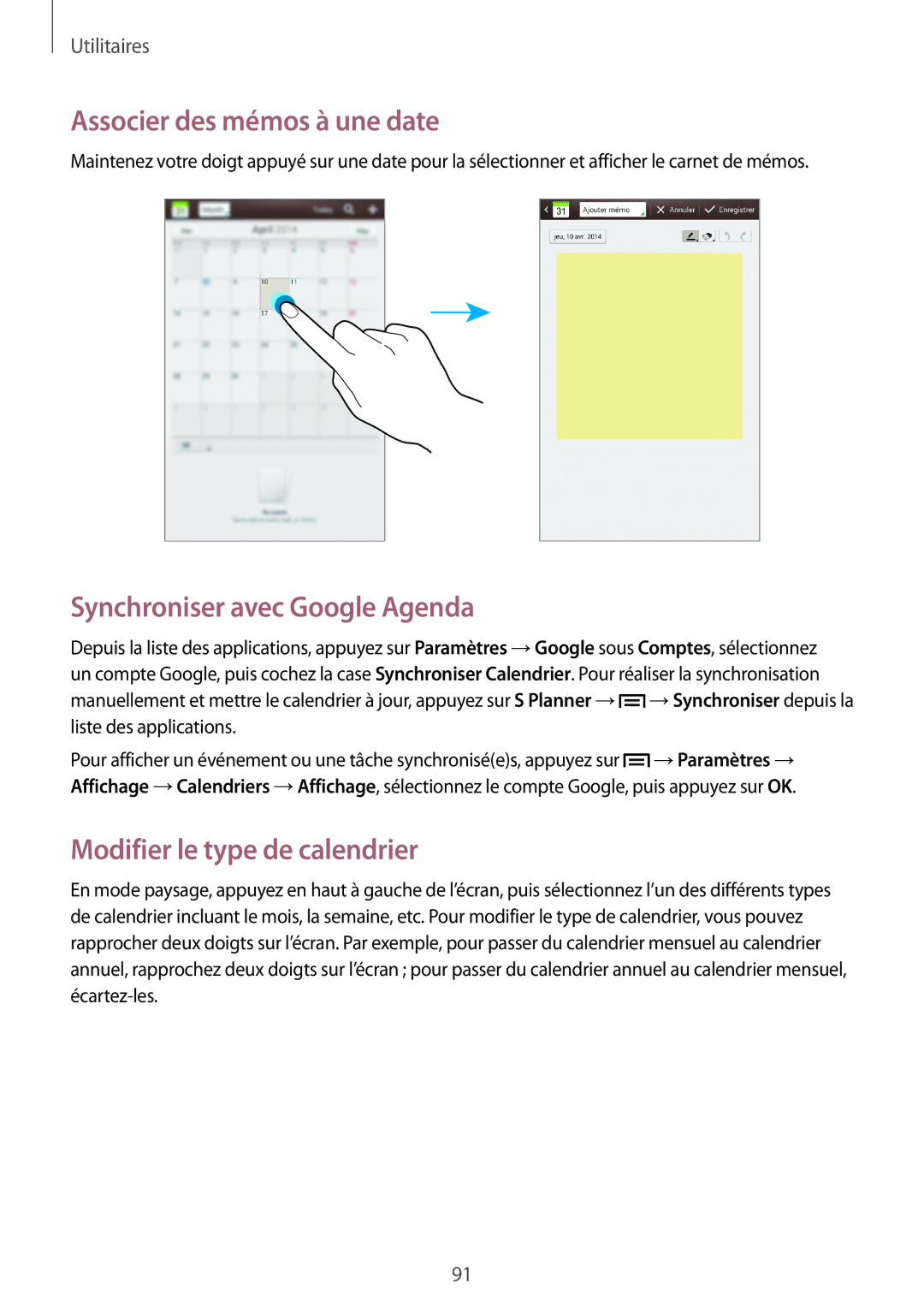 Samsung SM-T3110ZWAXEF Associer des mémos à une date, Synchroniser avec Google Agenda, Modifier le type de calendrier 