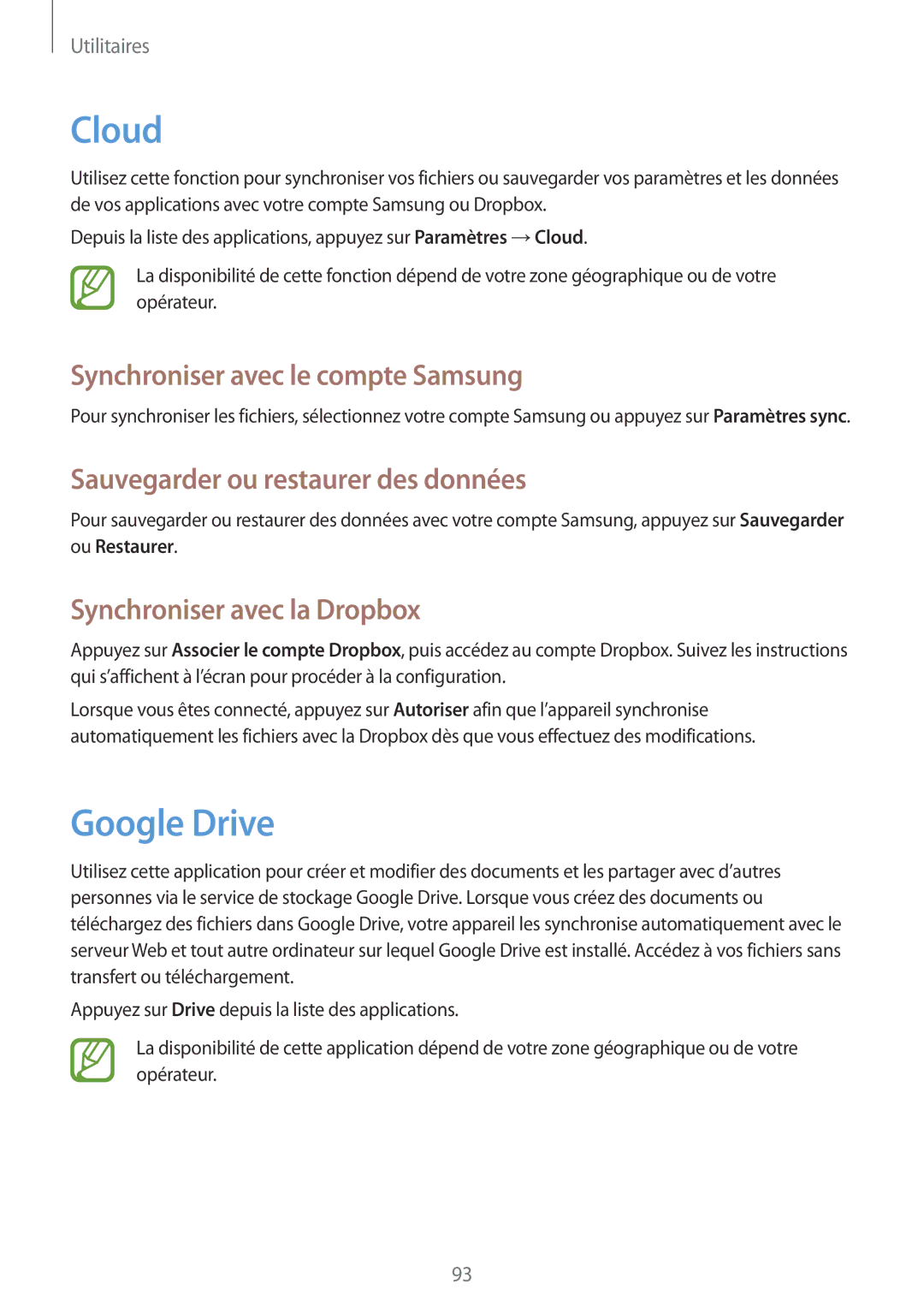 Samsung SM-T3110ZWAXEF Cloud, Google Drive, Synchroniser avec le compte Samsung, Sauvegarder ou restaurer des données 