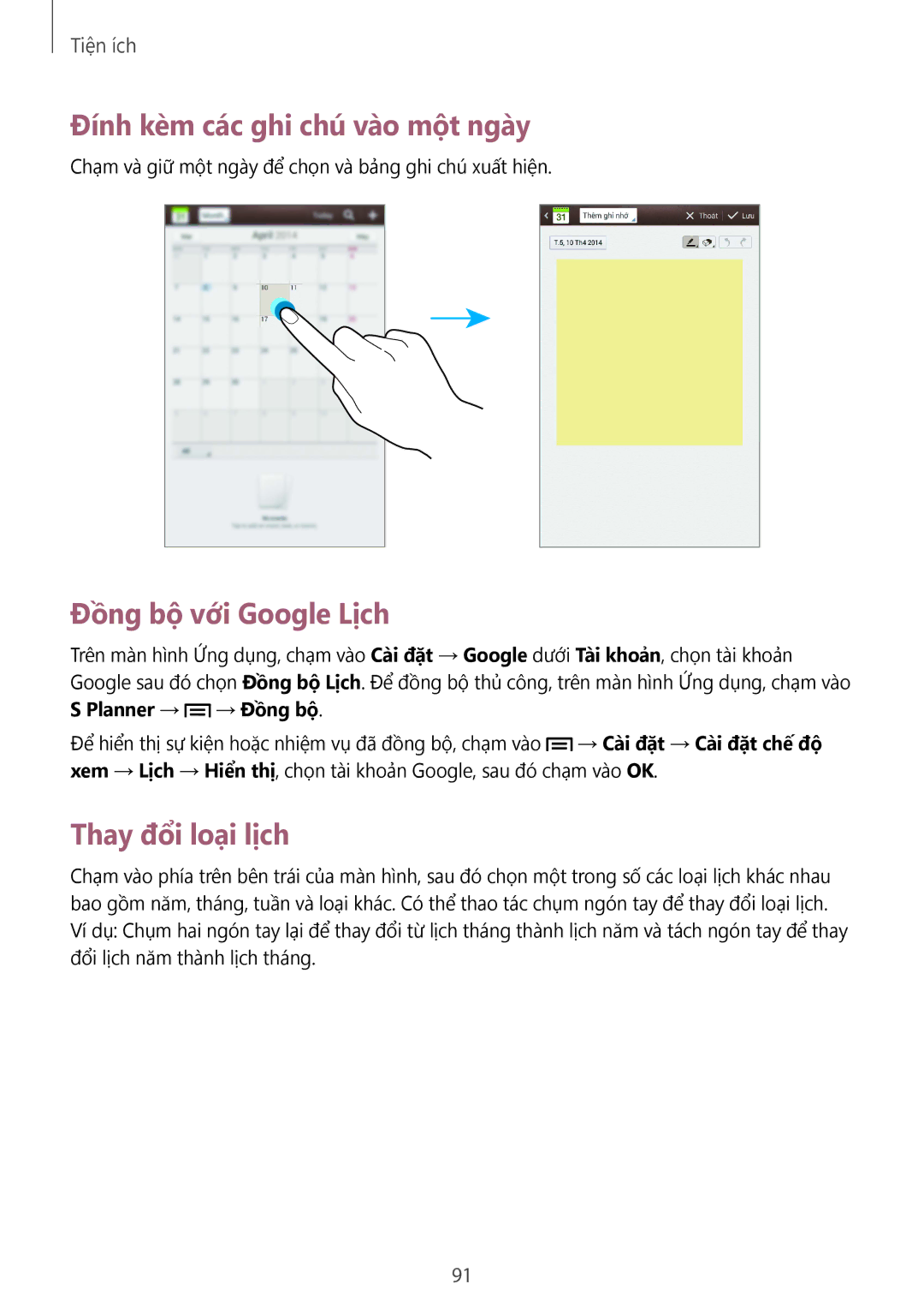 Samsung SM-T3110ZWAXXV manual Đính kèm các ghi chú vào một ngày, Đồng bộ với Google Lịch, Thay đổi loại lịch 