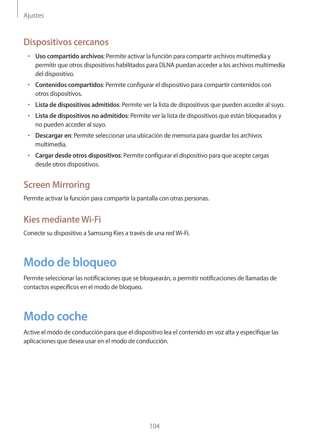 Samsung SM-T3150ZWAATL manual Modo de bloqueo, Modo coche, Dispositivos cercanos, Screen Mirroring, Kies mediante Wi-Fi 