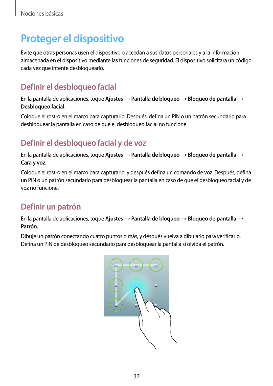 Samsung SM-T3150ZWAATL manual Proteger el dispositivo, Definir el desbloqueo facial y de voz, Definir un patrón 