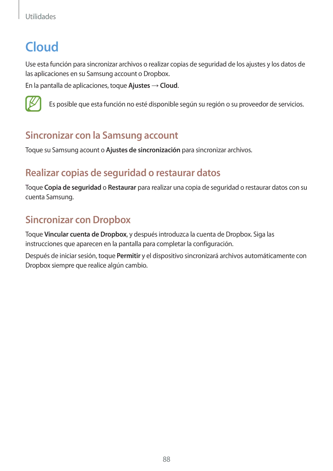 Samsung SM-T3150ZWAATL manual Cloud, Sincronizar con la Samsung account, Realizar copias de seguridad o restaurar datos 