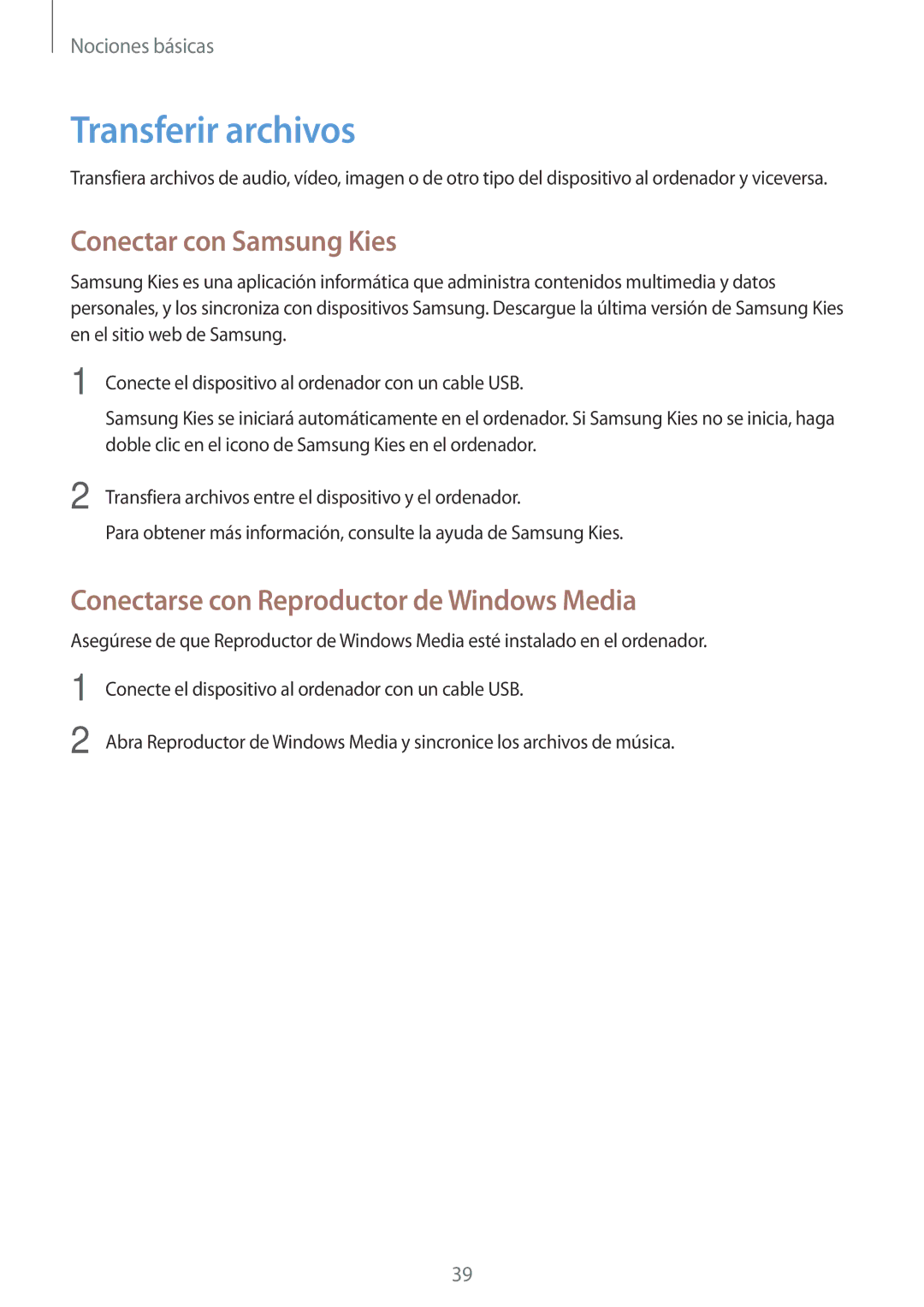 Samsung SM-T3150ZWAATL manual Transferir archivos, Conectar con Samsung Kies, Conectarse con Reproductor de Windows Media 