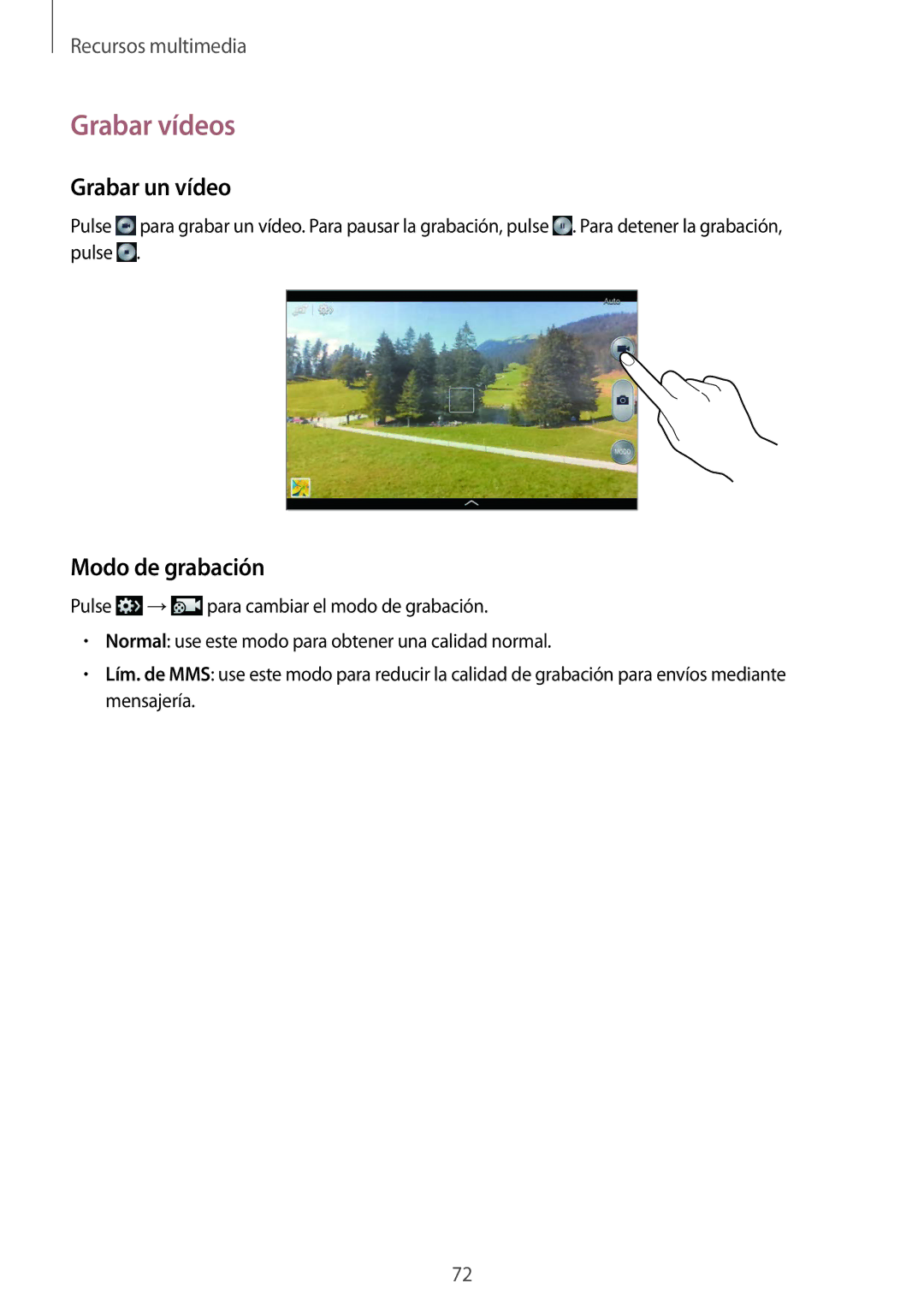 Samsung SM-T3150ZWAATL manual Grabar vídeos, Grabar un vídeo, Modo de grabación 