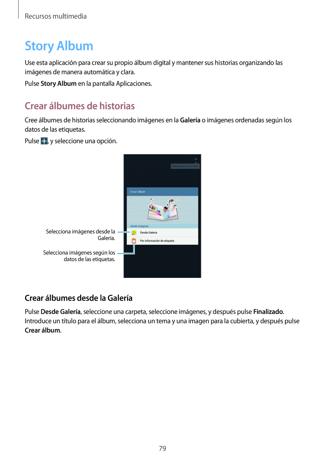 Samsung SM-T3150ZWAATL manual Story Album, Crear álbumes de historias, Crear álbumes desde la Galería 