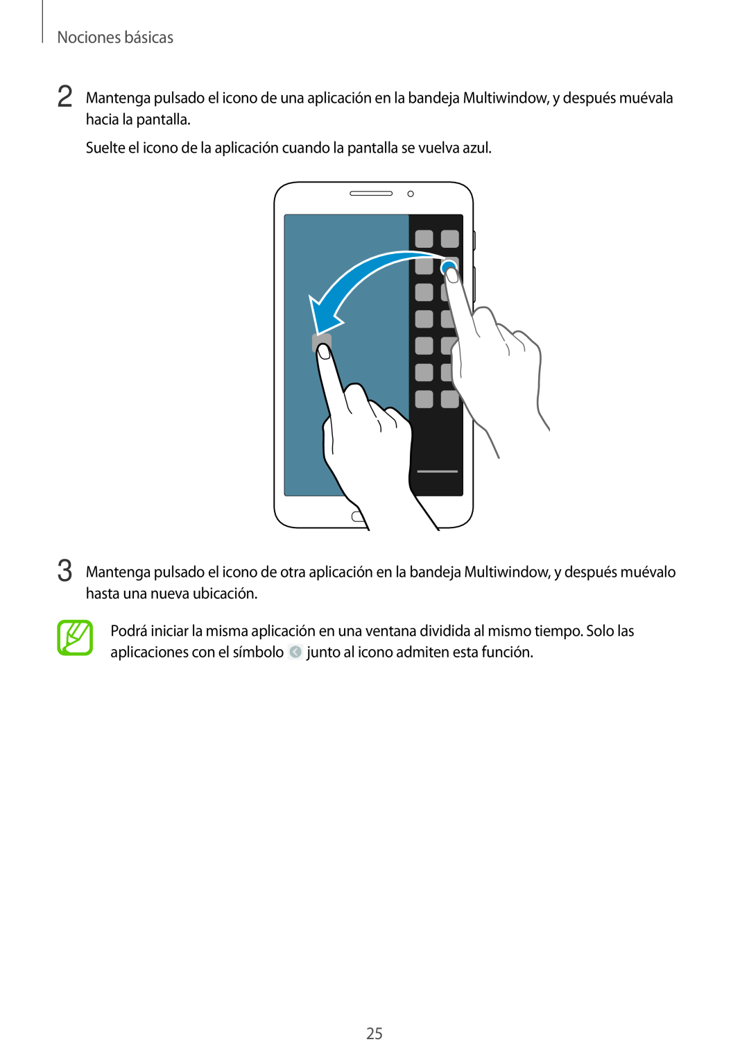 Samsung SM-T3150ZWAATL manual Nociones básicas, Suelte el icono de la aplicación cuando la pantalla se vuelva azul 