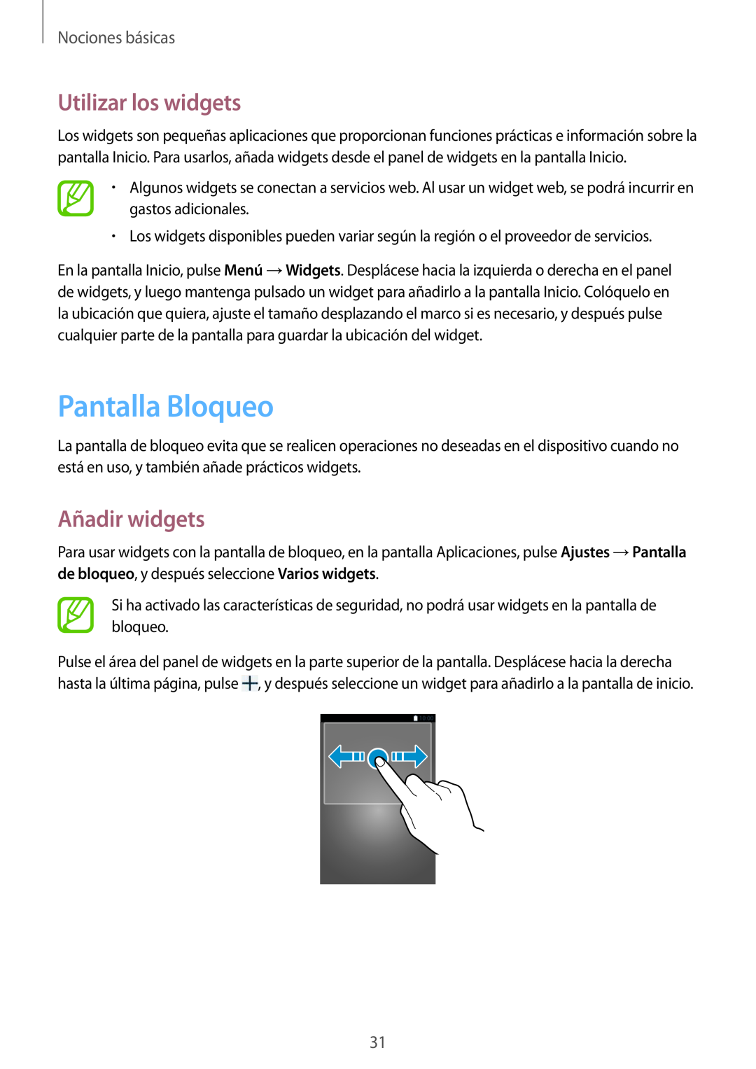 Samsung SM-T3150ZWAATL manual Pantalla Bloqueo, Utilizar los widgets, Añadir widgets, Nociones básicas 