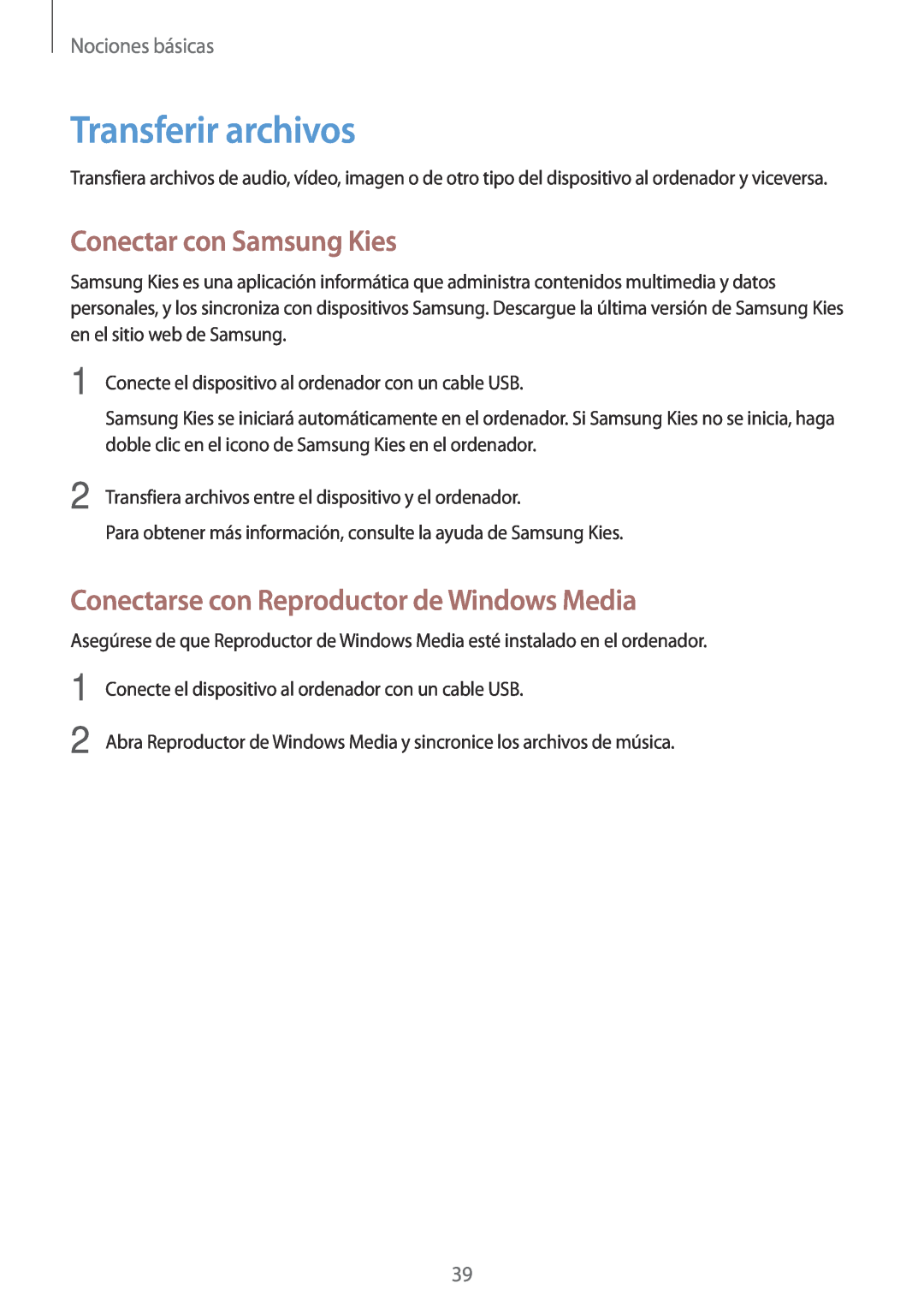 Samsung SM-T3150ZWAATL manual Transferir archivos, Conectar con Samsung Kies, Conectarse con Reproductor de Windows Media 