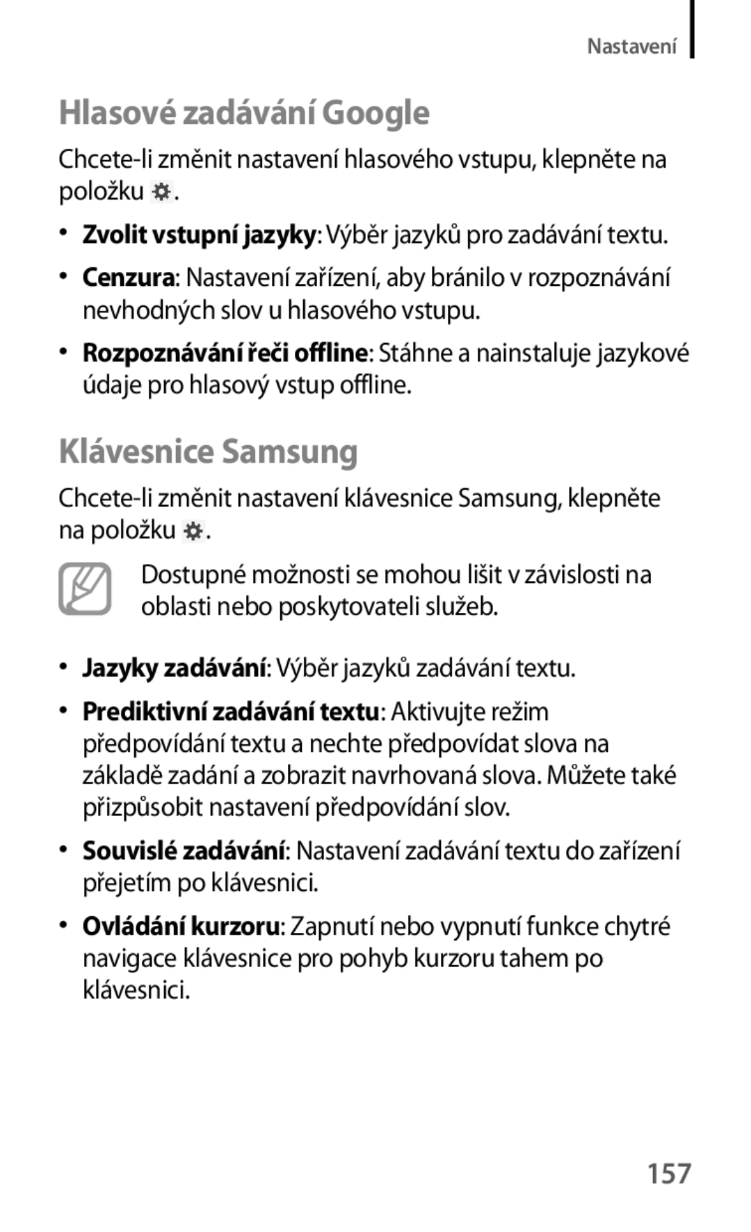 Samsung SM-T3150ZWAXEZ manual Hlasové zadávání Google, Klávesnice Samsung, 157, Jazyky zadávání Výběr jazyků zadávání textu 