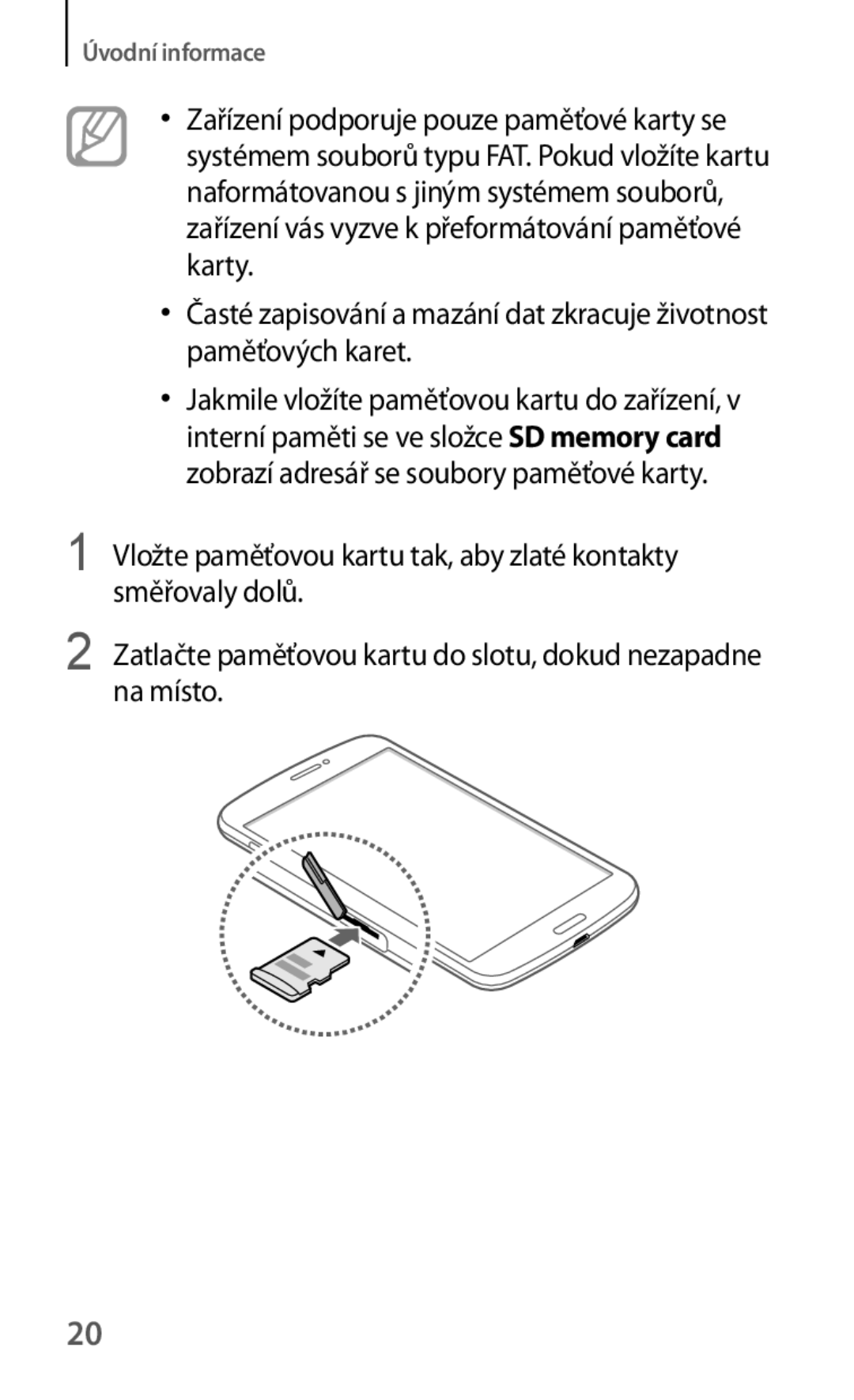 Samsung SM-T3150ZWAAUT, SM-T3150ZWAMAX, SM-T3150ZWAXEZ manual Úvodní informace 