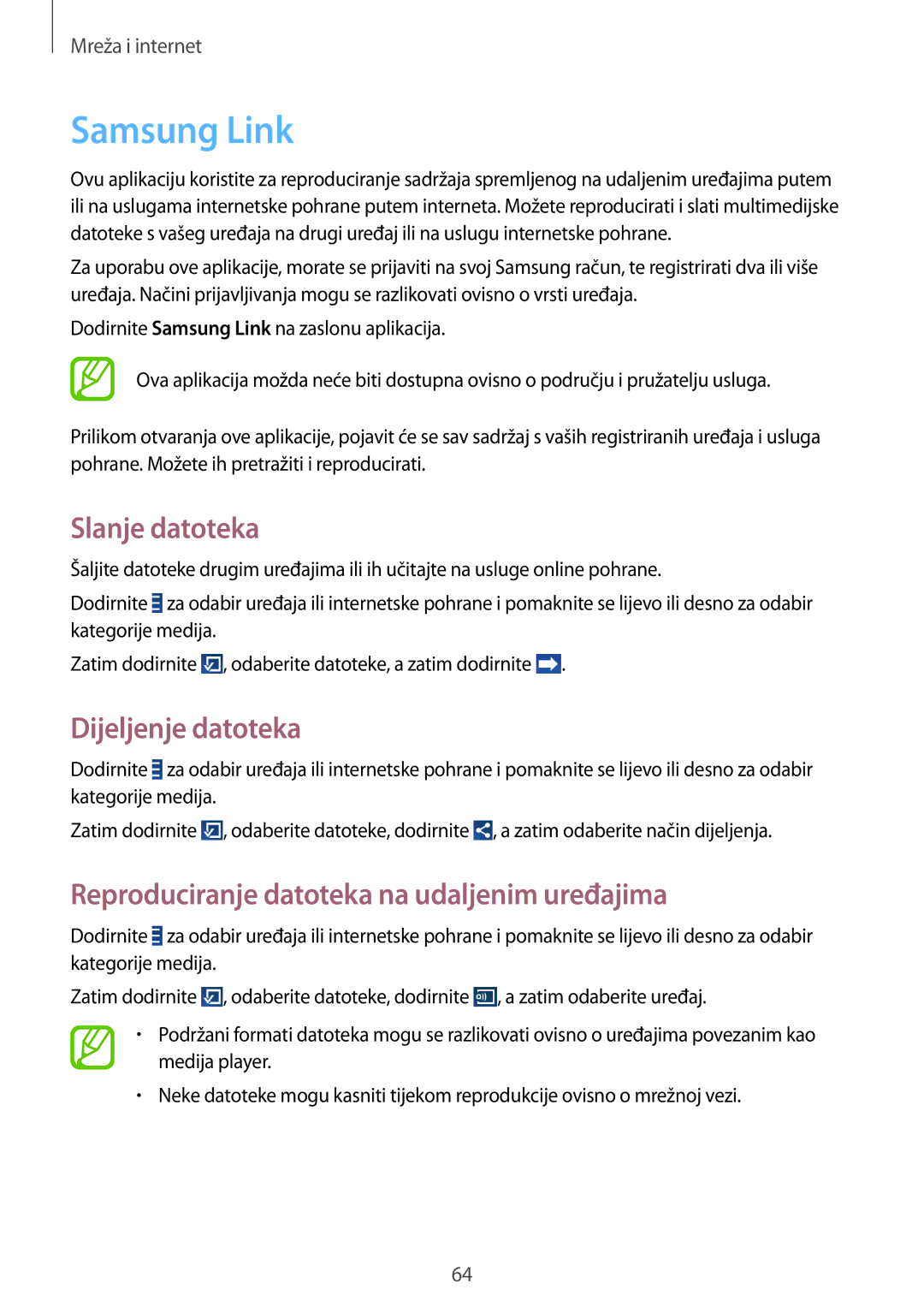 Samsung SM-T3150ZWACRO Samsung Link, Slanje datoteka, Dijeljenje datoteka, Reproduciranje datoteka na udaljenim uređajima 