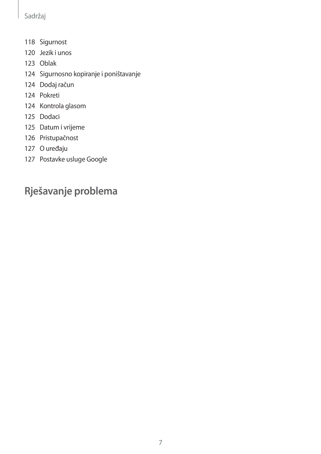 Samsung SM-T3150MKACRO, SM-T3150ZWACRO manual Rješavanje problema 