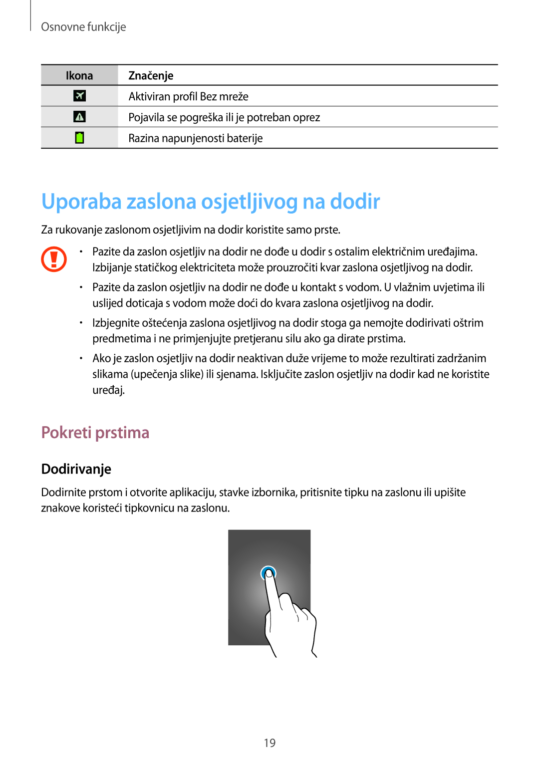 Samsung SM-T3150MKACRO, SM-T3150ZWACRO manual Uporaba zaslona osjetljivog na dodir, Pokreti prstima, Dodirivanje 