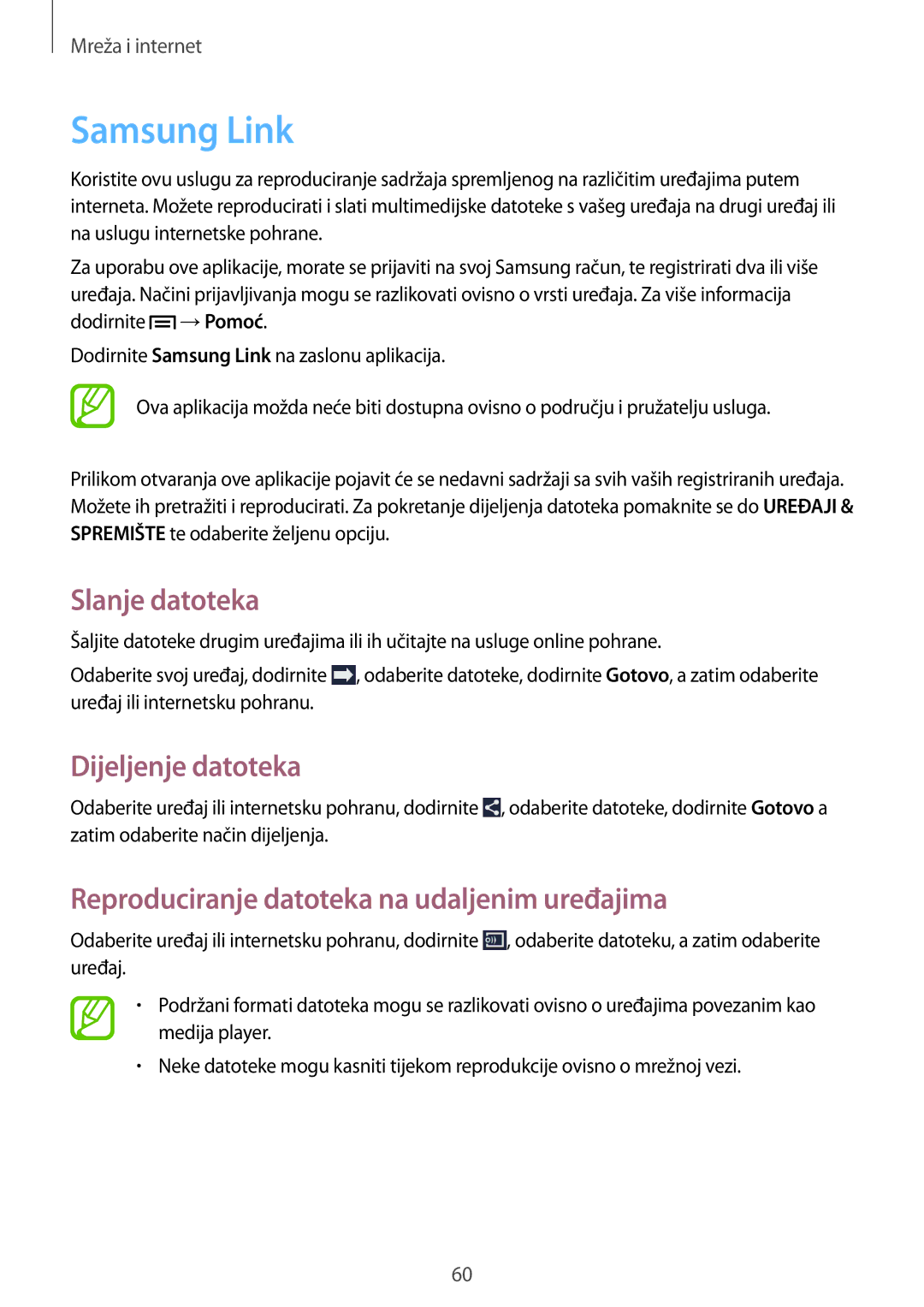 Samsung SM-T3150ZWACRO Samsung Link, Slanje datoteka, Dijeljenje datoteka, Reproduciranje datoteka na udaljenim uređajima 