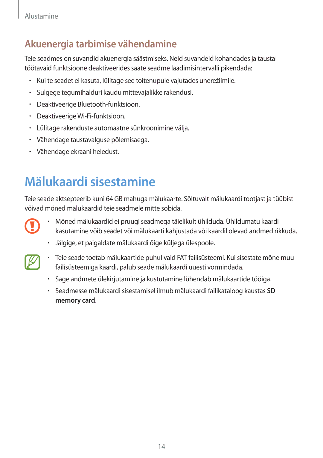 Samsung SM-T3150ZWASEB manual Mälukaardi sisestamine, Akuenergia tarbimise vähendamine 