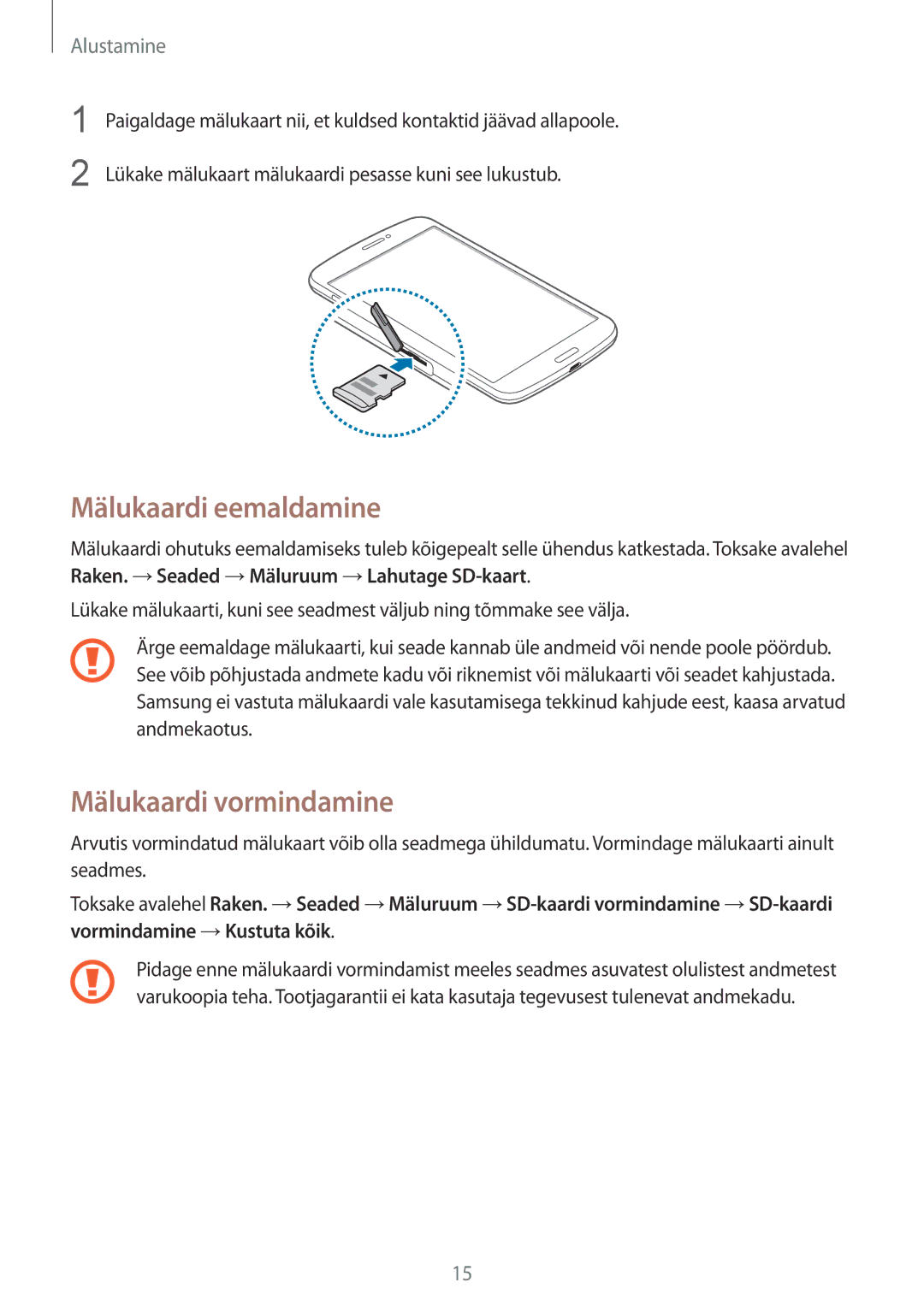 Samsung SM-T3150ZWASEB manual Mälukaardi eemaldamine, Mälukaardi vormindamine 