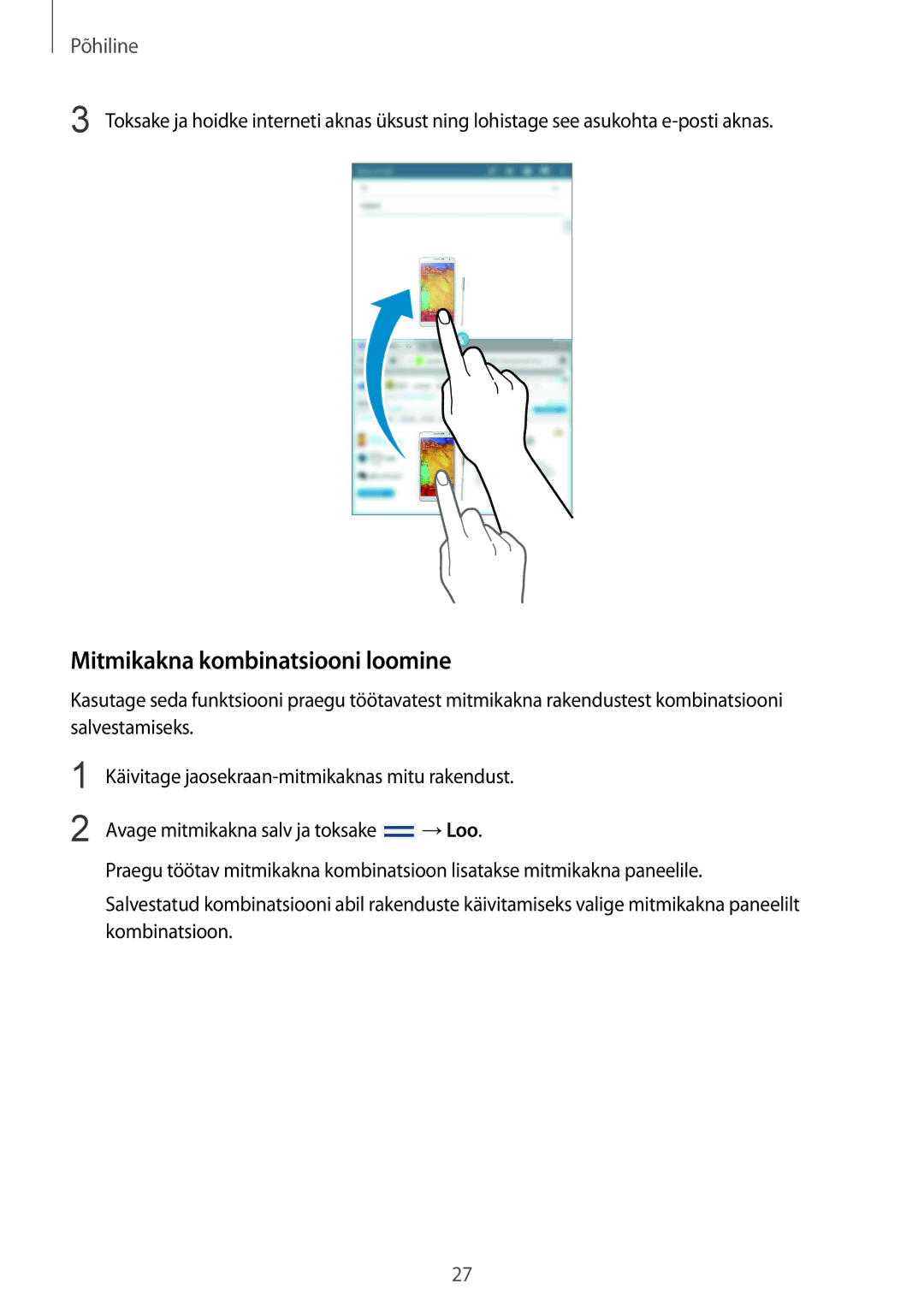 Samsung SM-T3150ZWASEB manual Mitmikakna kombinatsiooni loomine 