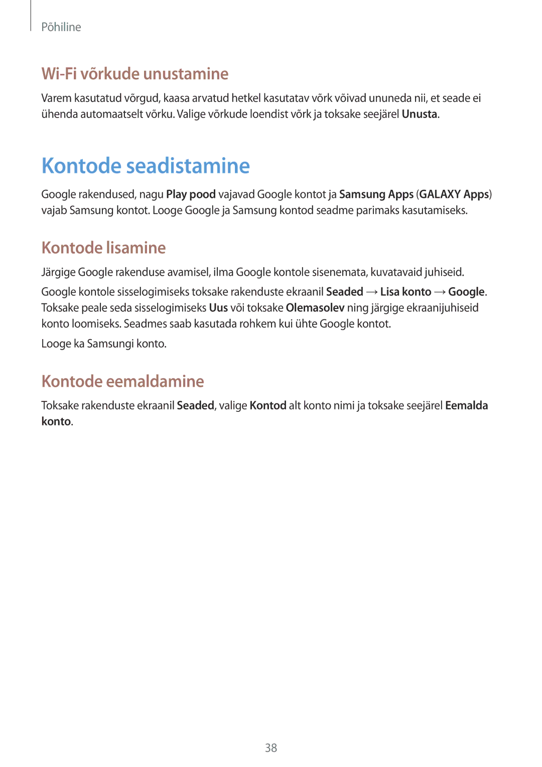 Samsung SM-T3150ZWASEB manual Kontode seadistamine, Wi-Fi võrkude unustamine, Kontode lisamine, Kontode eemaldamine 