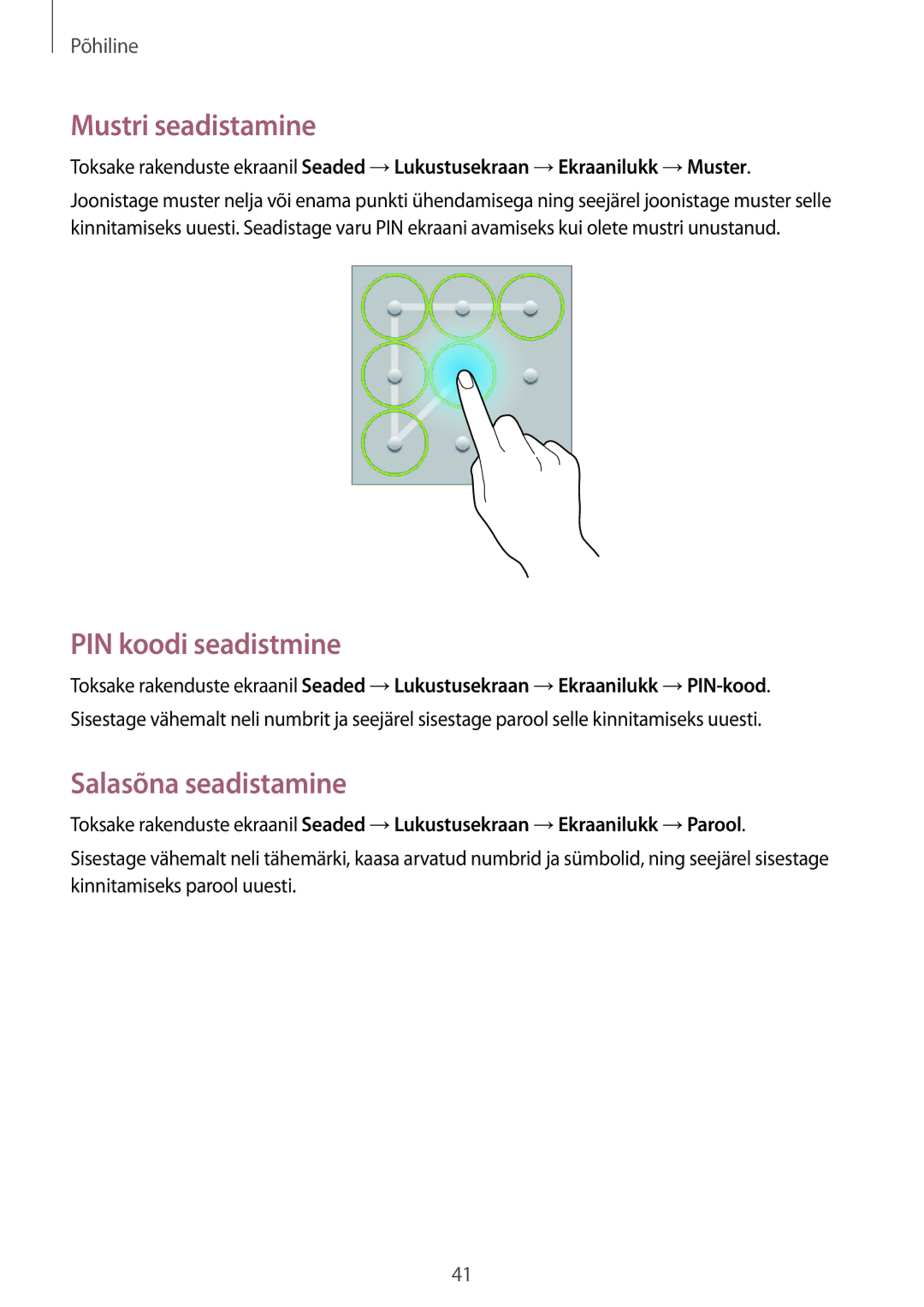 Samsung SM-T3150ZWASEB manual Mustri seadistamine, PIN koodi seadistmine, Salasõna seadistamine 