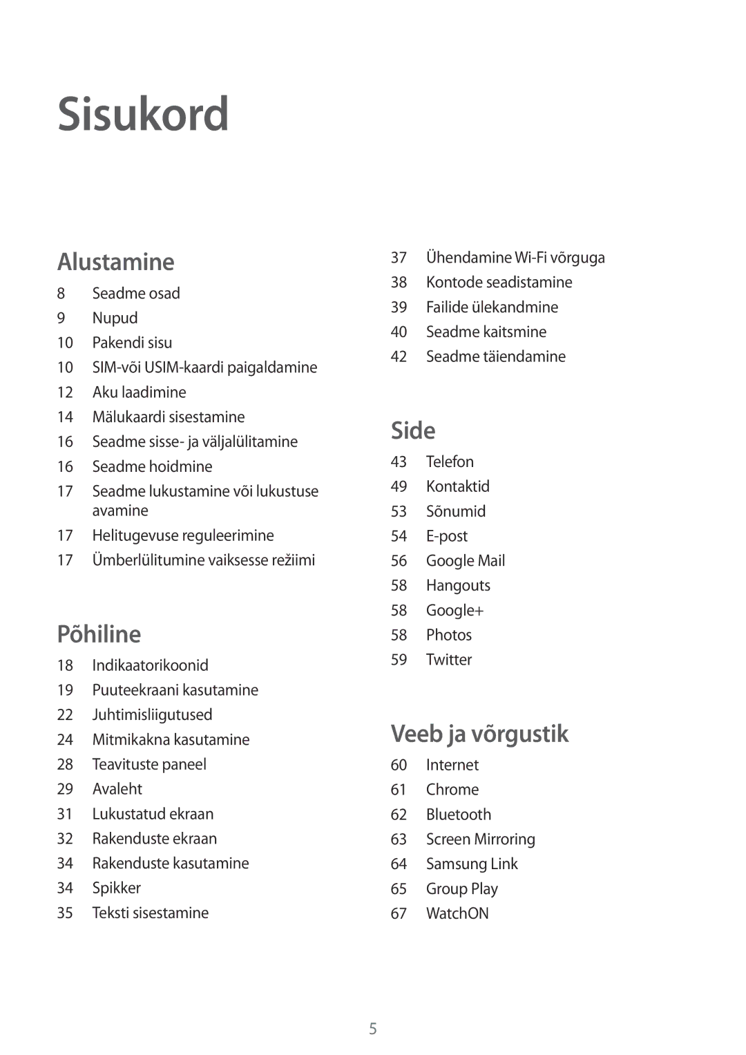 Samsung SM-T3150ZWASEB manual Sisukord, Alustamine 