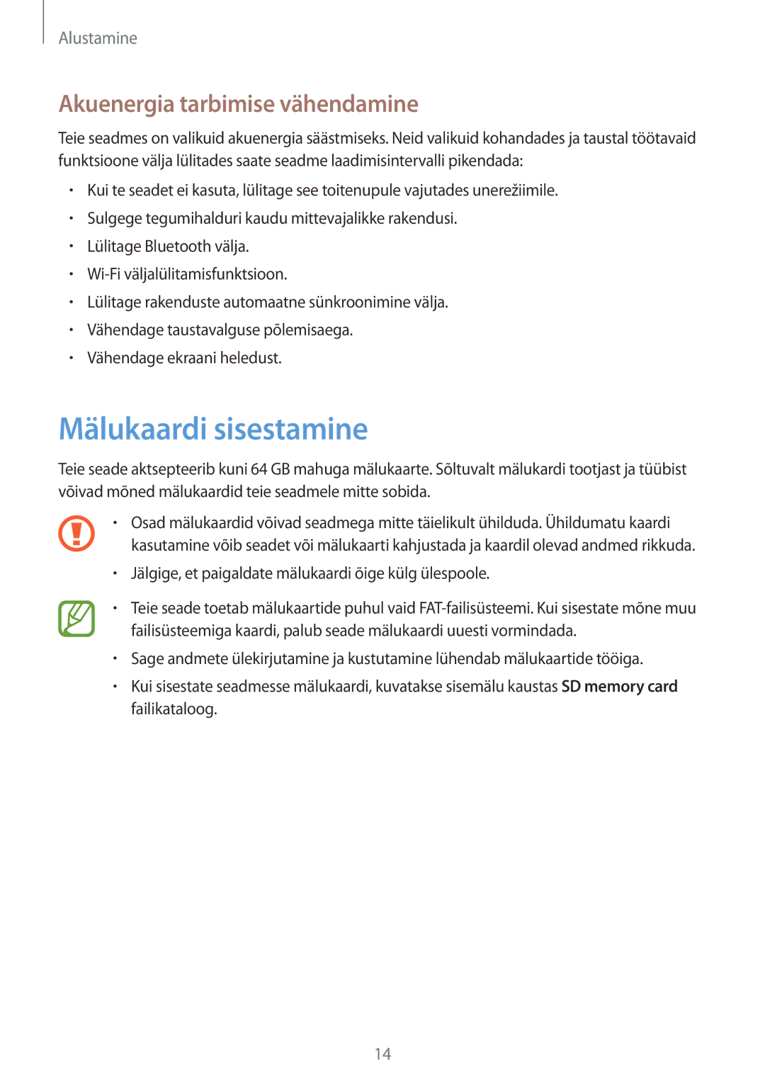 Samsung SM-T3150ZWASEB manual Mälukaardi sisestamine, Akuenergia tarbimise vähendamine 